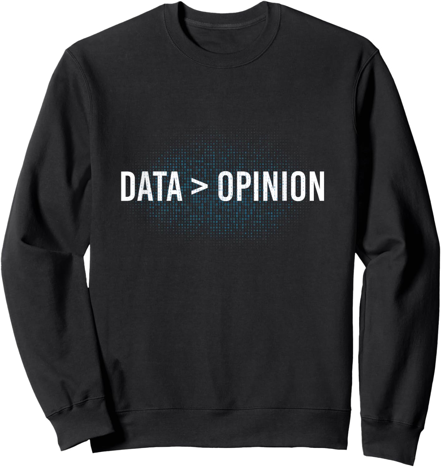Data > Opinion Programmer Sweatshirt - Sweatshirt | Black