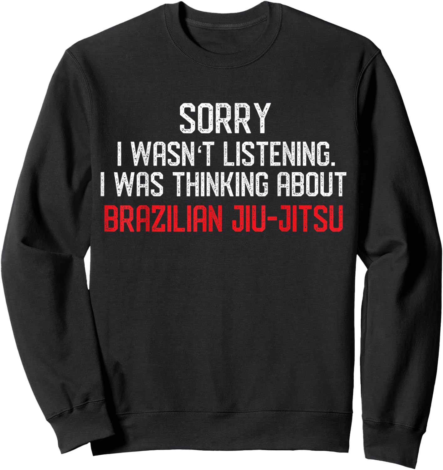 Thinking About Jiu Jitsu - Funny Jiu-Jitsu BJJ Gift Sweatshirt - Sweatshirt | Black