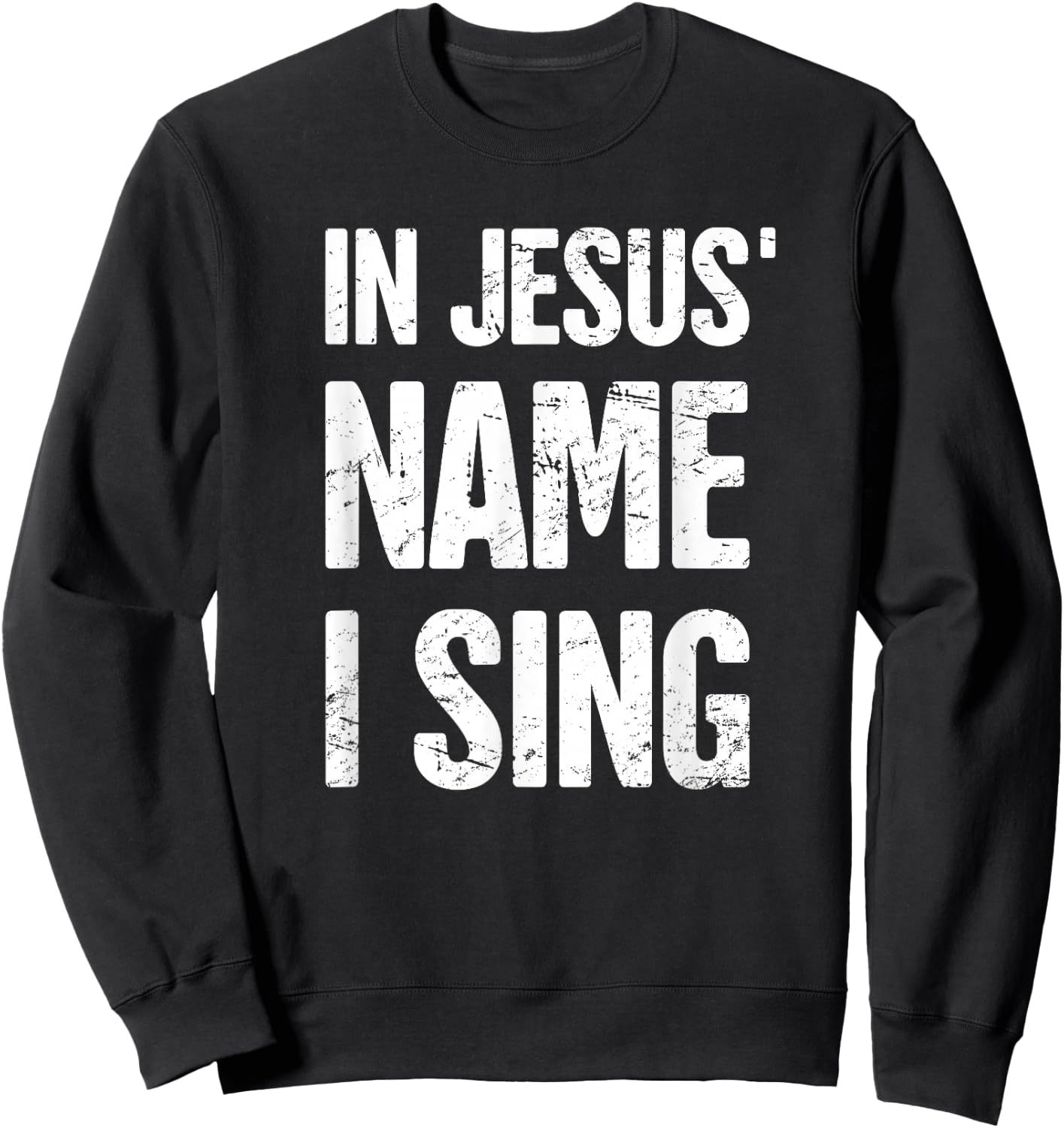 Christian Band Vocalist / Church Choir Sweatshirt - Sweatshirt | Black