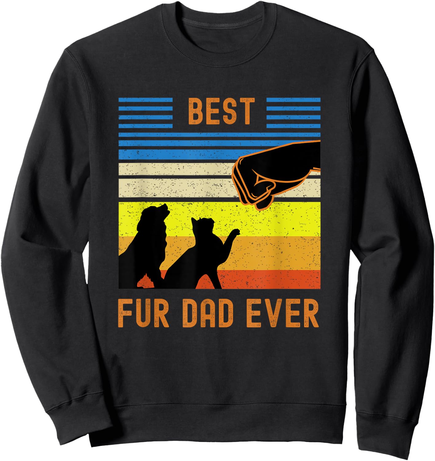Funny Best Fur Dad Ever Vintage Retro Dog and Cat Owner Women Girls Kids Sweatshirt - Sweatshirt | Black