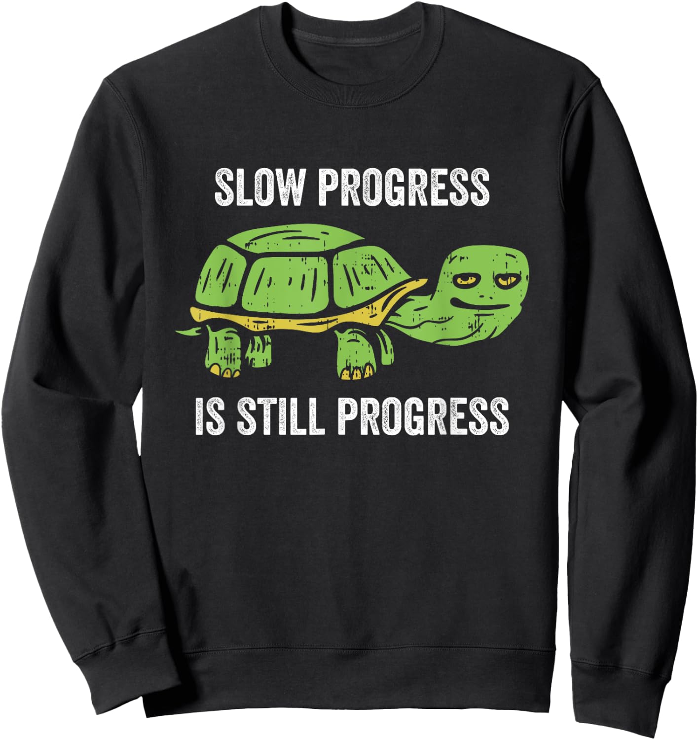 Slow Progress Is Still Progress Turtle Lover Fitness Workout Sweatshirt - Sweatshirt | Black