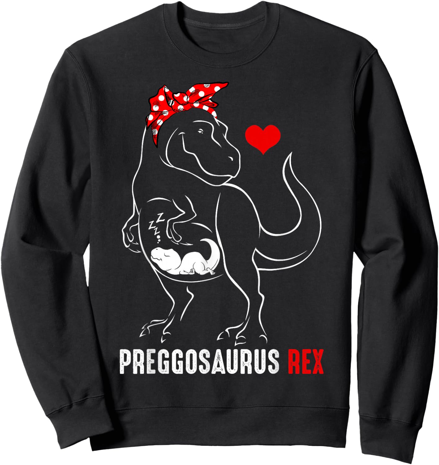 Mamasaurus Pregosaurus Rex Funny Pregnancy Have Kid Gift Small Sweatshirt - Sweatshirt | Black