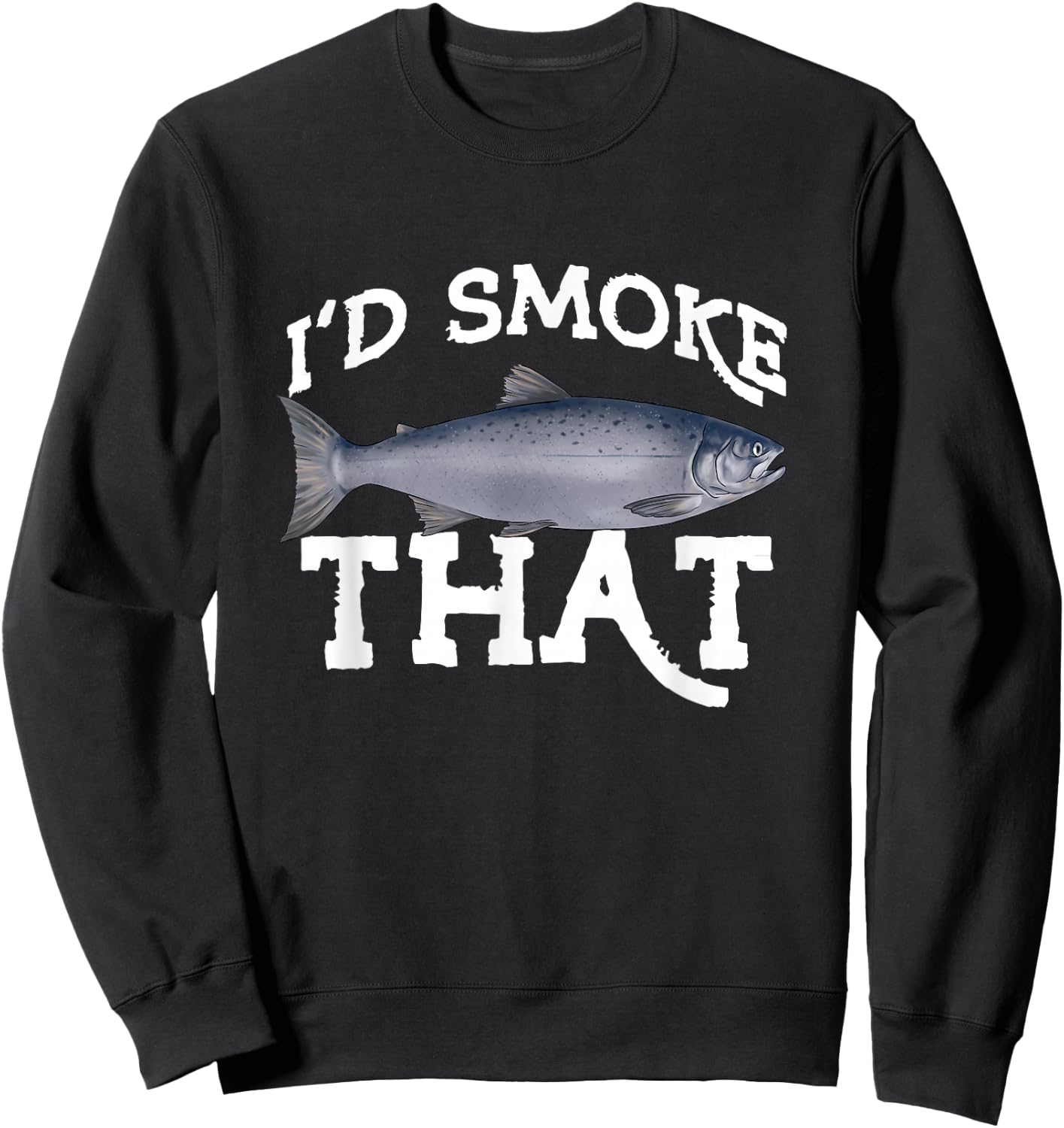 Funny COHO Salmon Fishing Saltwater Freshwater Angler Gift Sweatshirt - Sweatshirt | Black