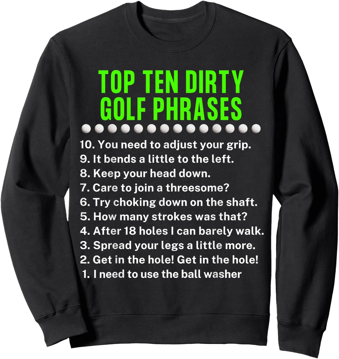 Gag Golf Ideas Golf For Dad Funny Golf Sweatshirt - Sweatshirt | Black