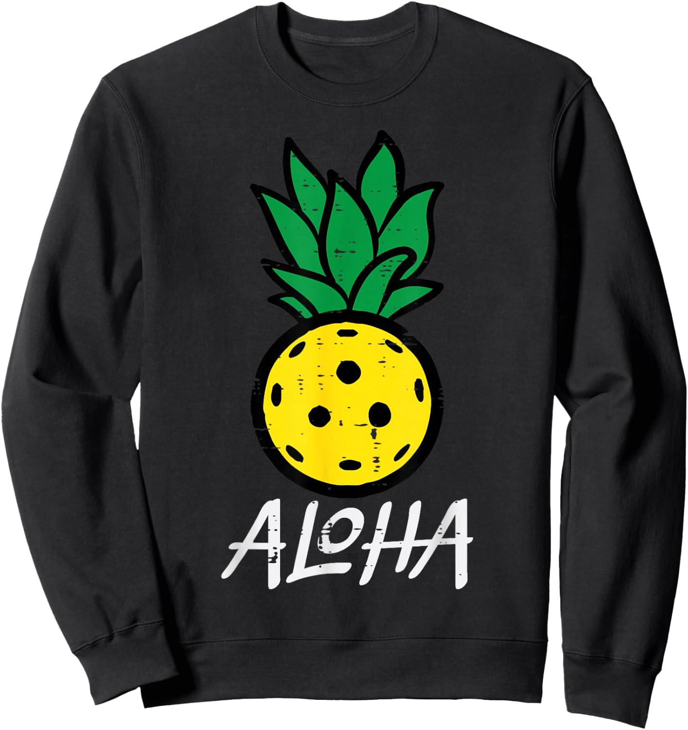 Pickleball Pineapple Aloha Pickle Ball Hawaii Men Women Kids Sweatshirt - Sweatshirt | Black