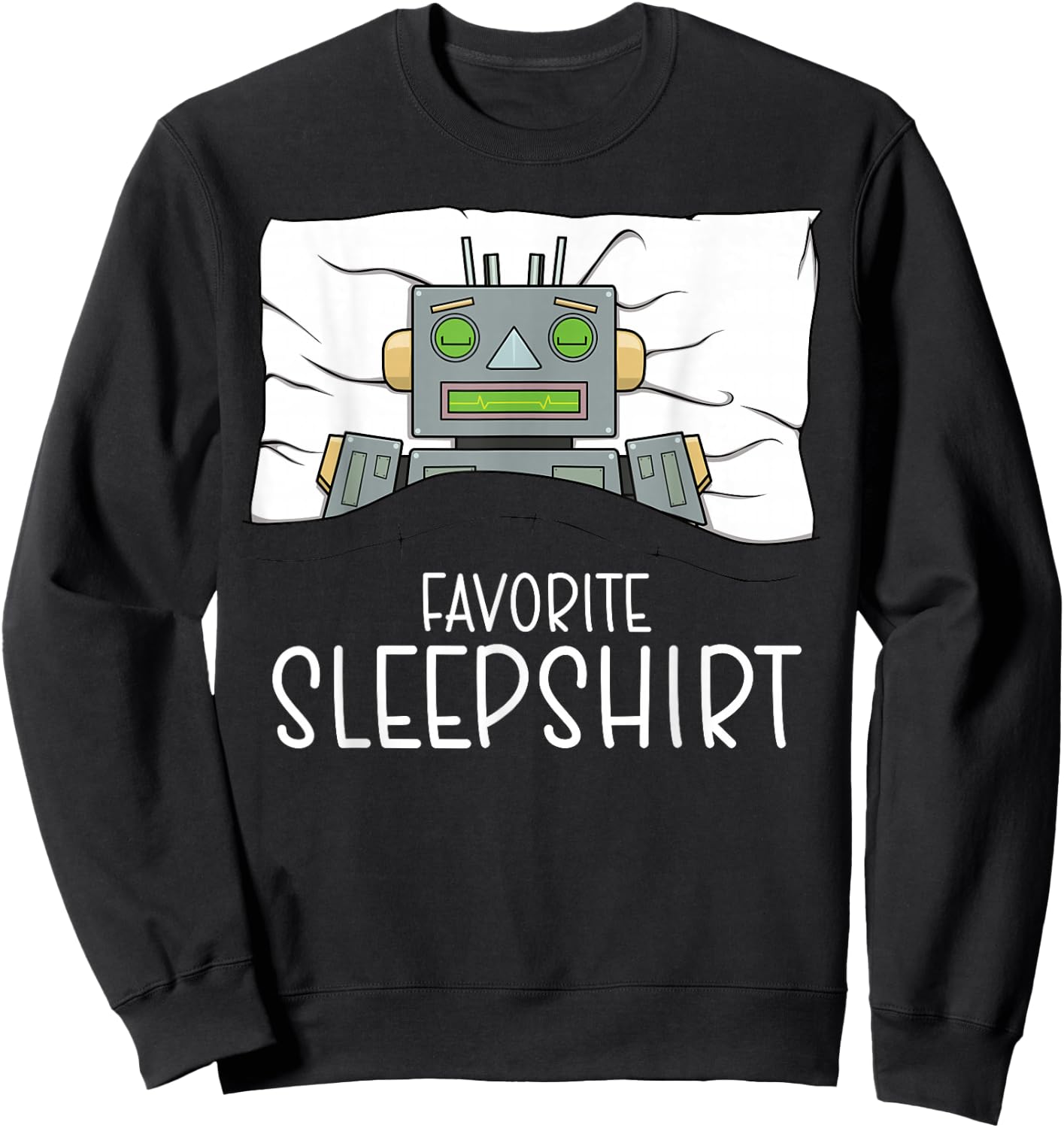 Favorite Sleepshirt Robot, Napping Robot Pajama Sweatshirt - Sweatshirt | Black