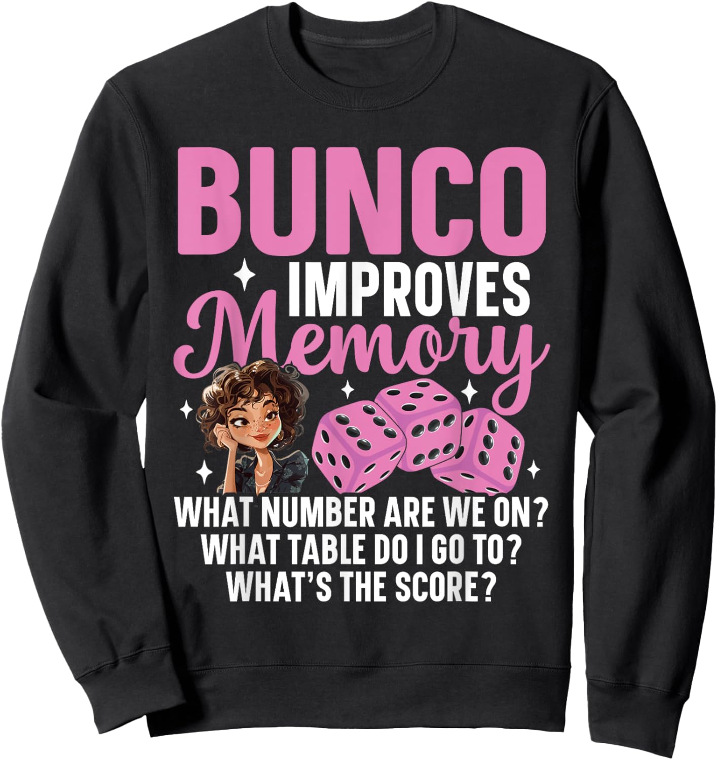 Bunco Prizes Decorations Bunco Night Bunco Player Bunco Sweatshirt - Sweatshirt | Black