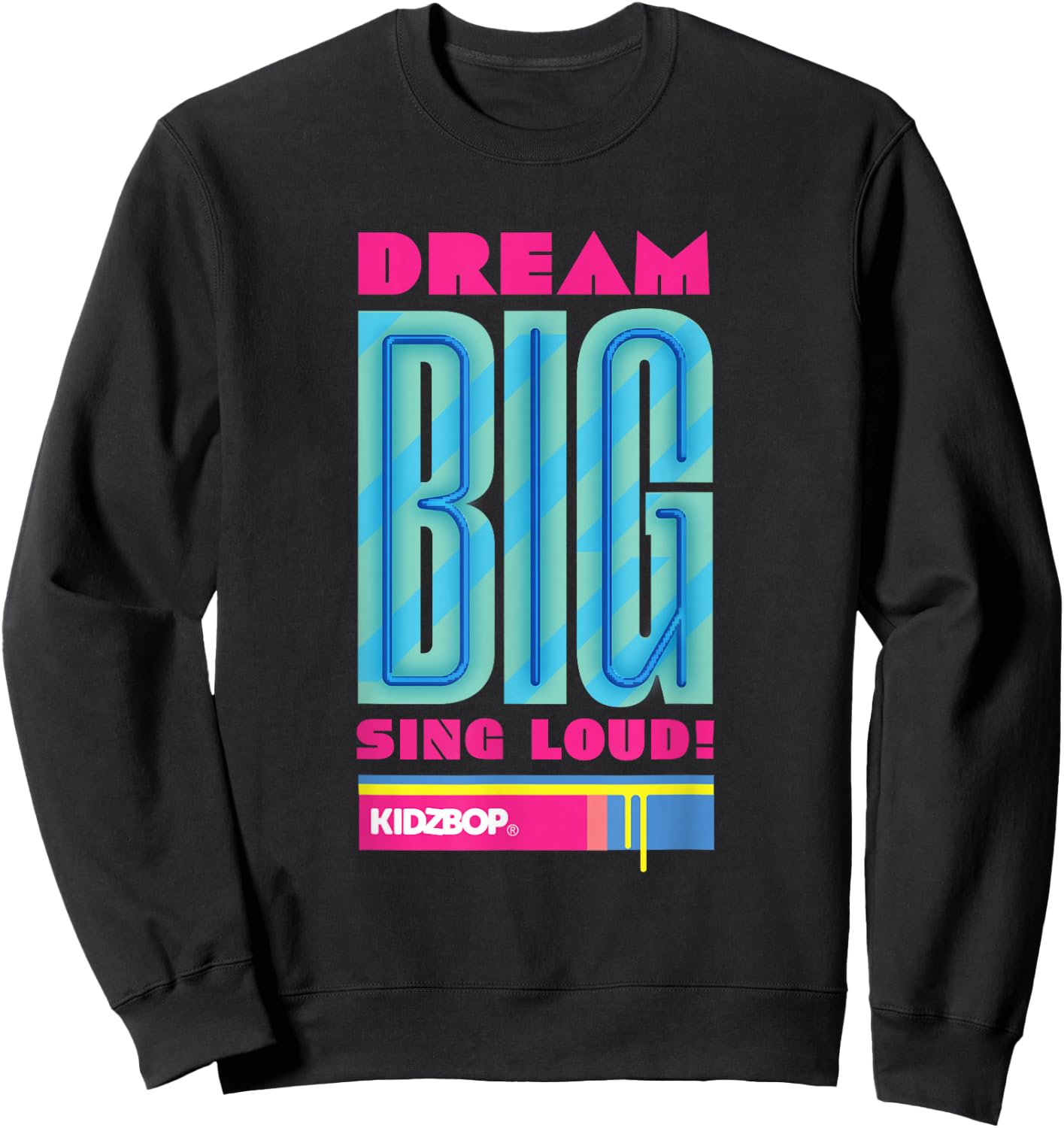 KIDZ BOP - Dream Big Sing Loud (Blue) Sweatshirt - Sweatshirt | Black
