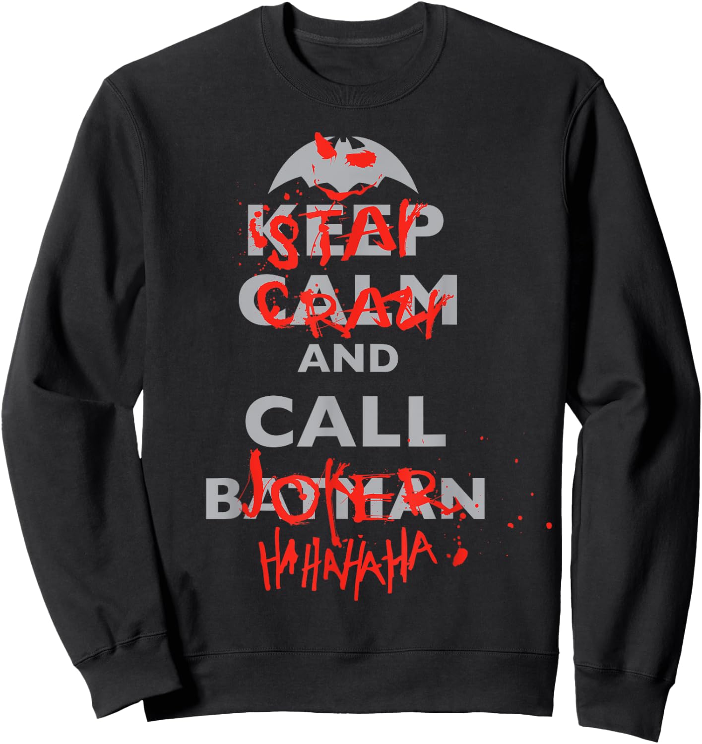 DC Joker Text Stay Crazy Sweatshirt - Sweatshirt | Black
