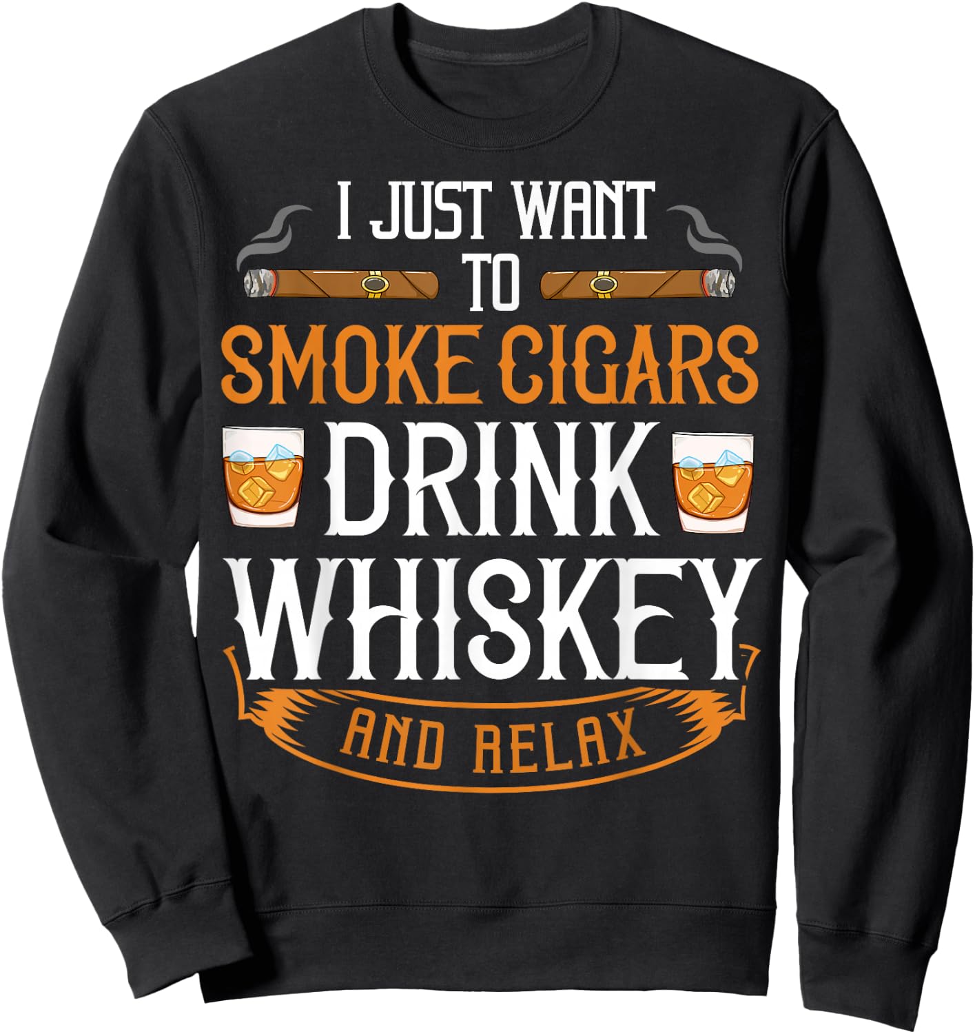 Cuban Cigar Whiskey Scotch Drinker Sweatshirt - Sweatshirt | Black