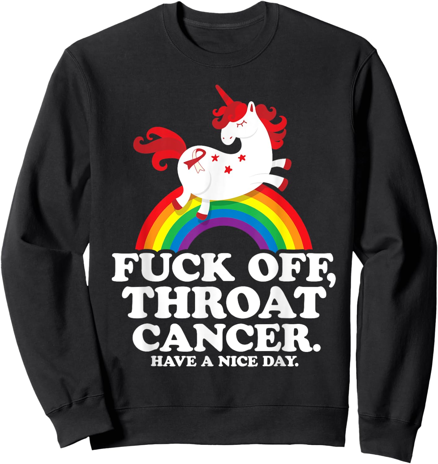 Fuck Off Throat Cancer Funny Survivor Quote Unicorn Rainbow Sweatshirt - Sweatshirt | Black