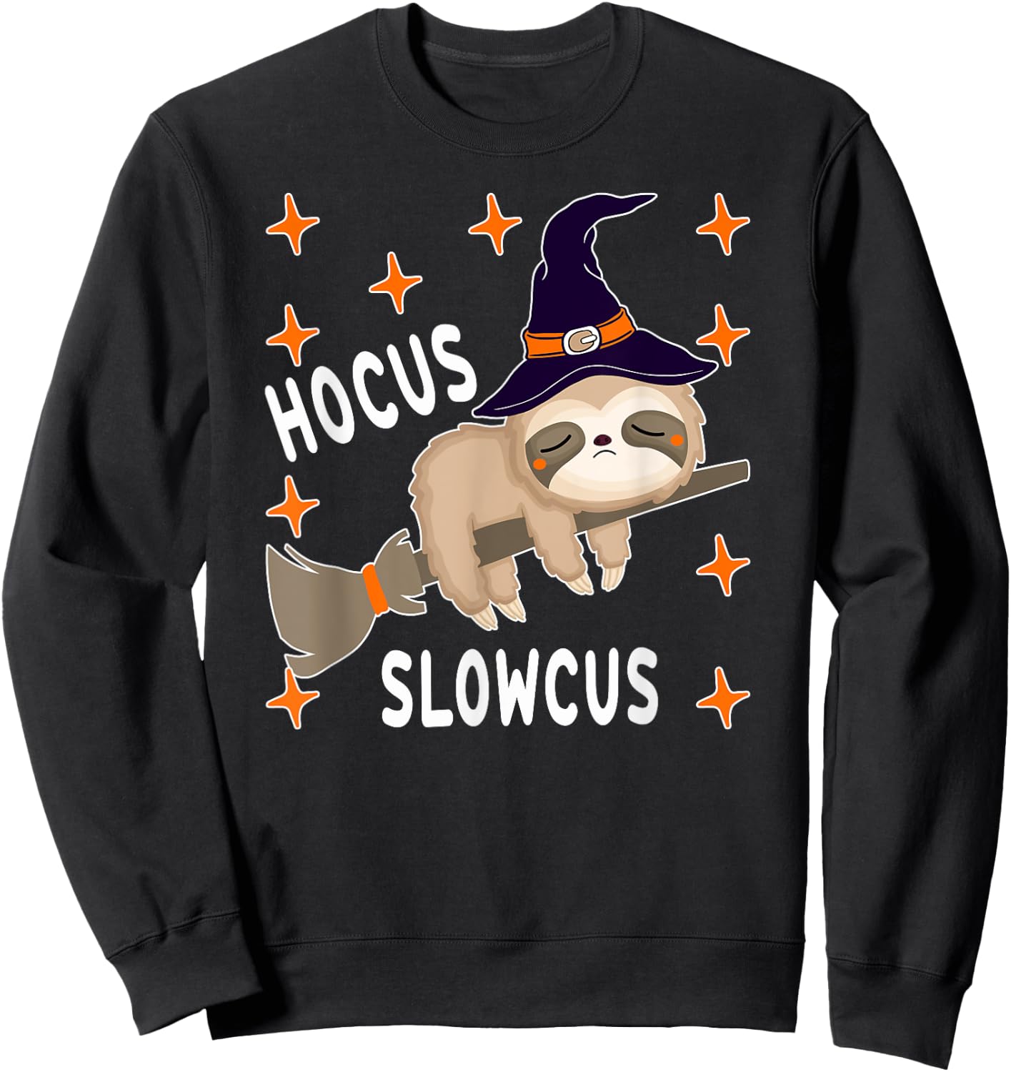 Hocus Slowcus Cute Funny Sloth Halloween 2021 Costume Gift Sweatshirt - Sweatshirt | Black