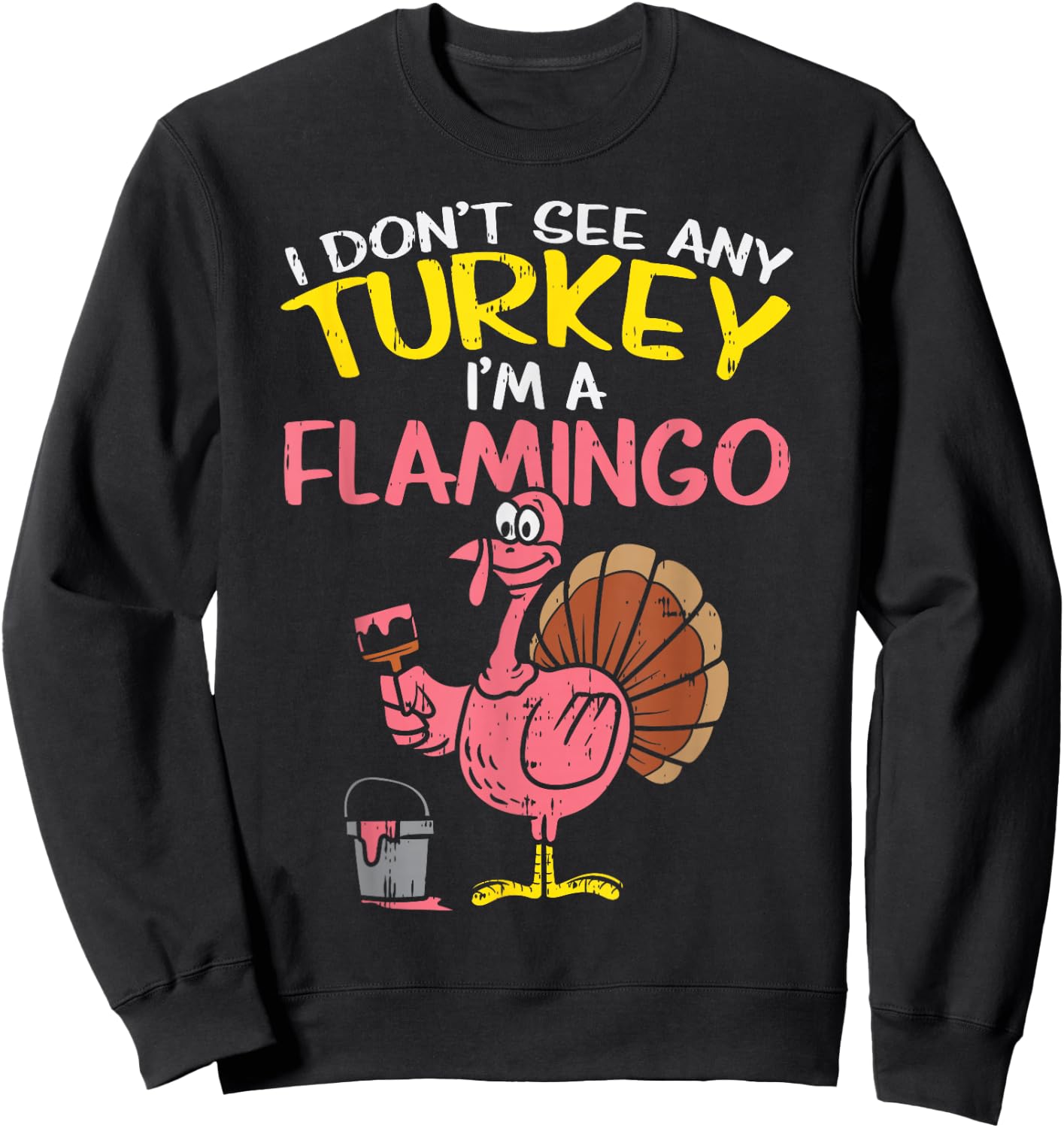 Pink Turkey Flamingo Funny Thanksgiving Animal Lover Gift Sweatshirt - Sweatshirt | Black