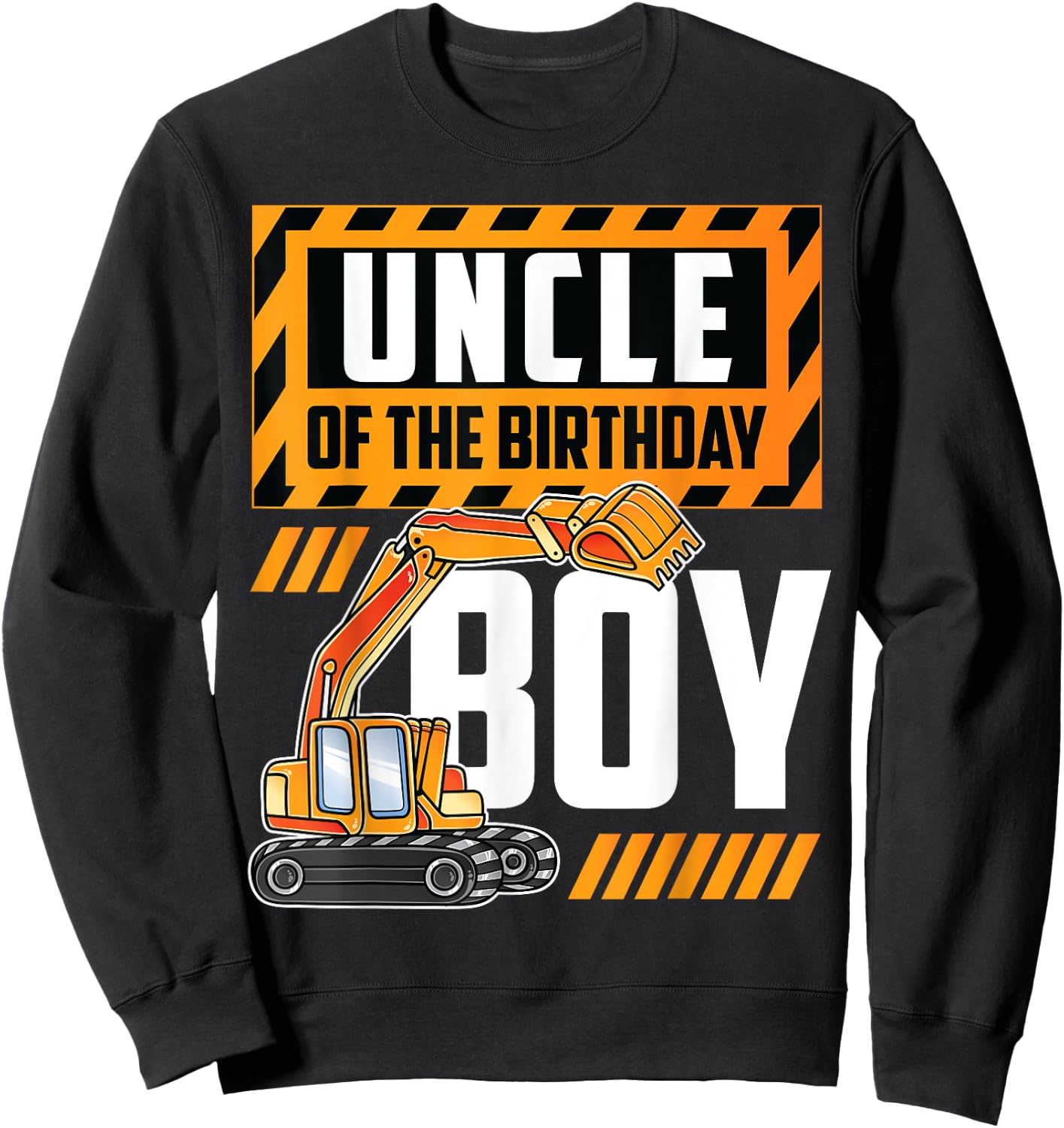 vehicle construction excavator Uncle of the Birthday Boy Sweatshirt - Sweatshirt | Black