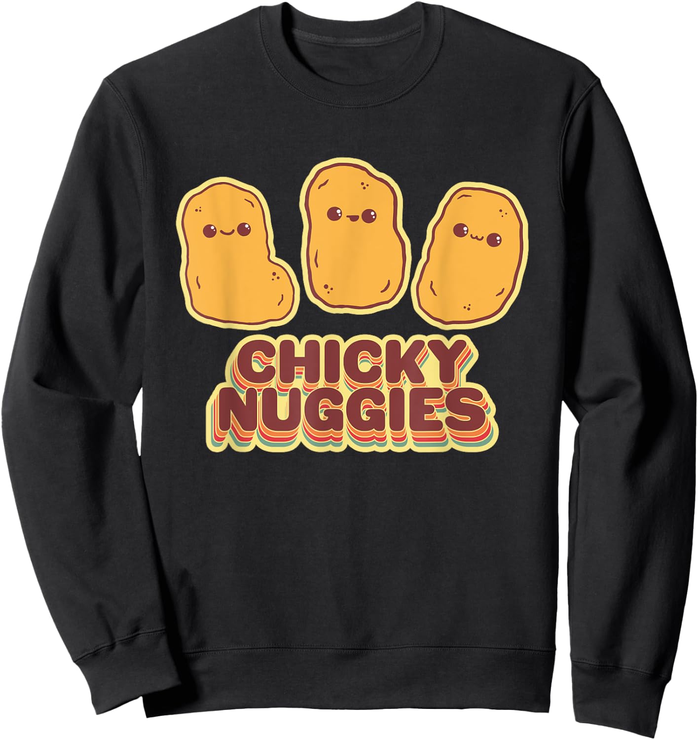 Chicky Nuggies Cute Retro Kawaii Chicken Nuggets Nuggs Meme Sweatshirt - Sweatshirt | Black
