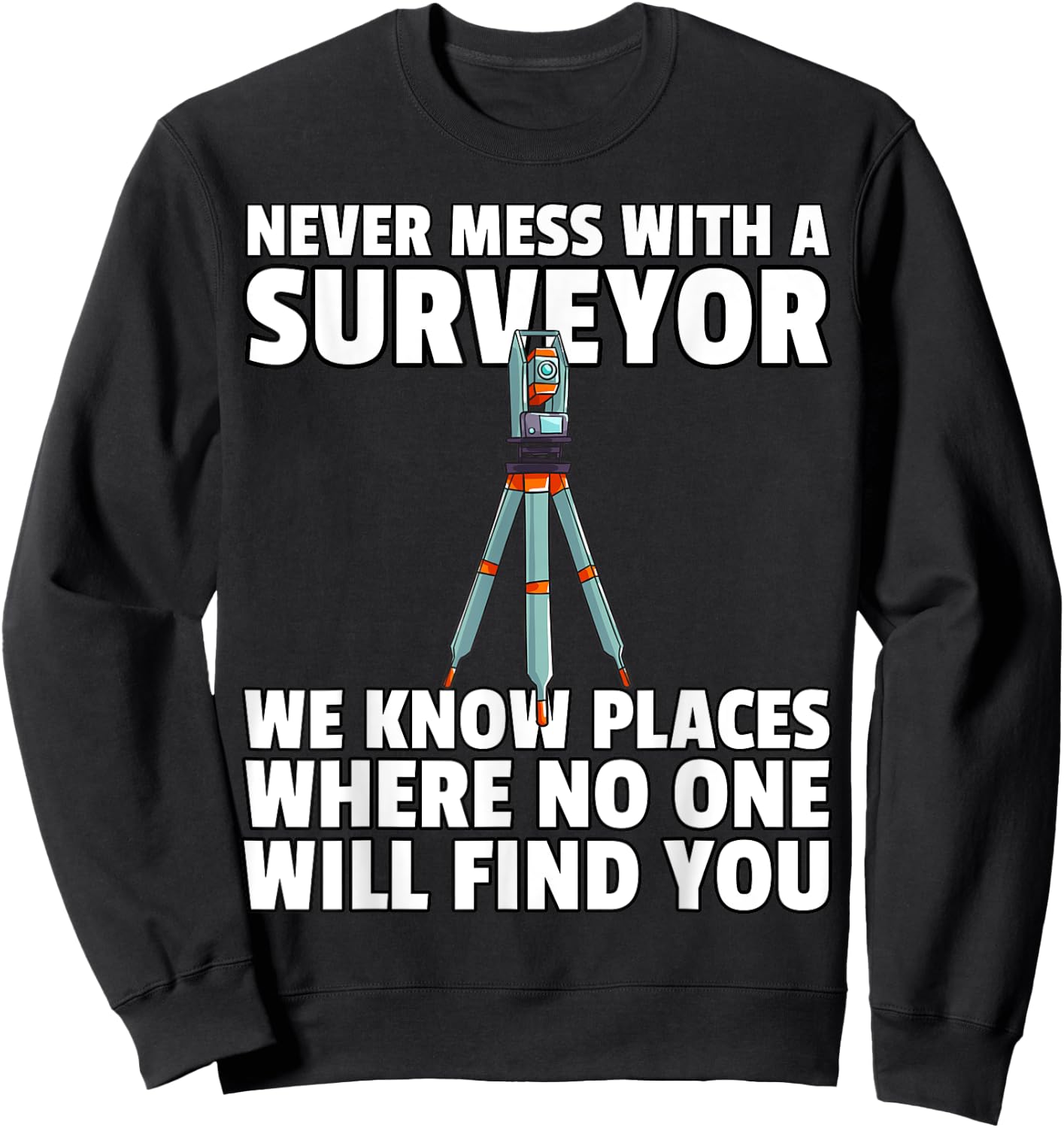 Land Recorder Technician Gift Cartogropher Surveyor Sweatshirt - Sweatshirt | Black
