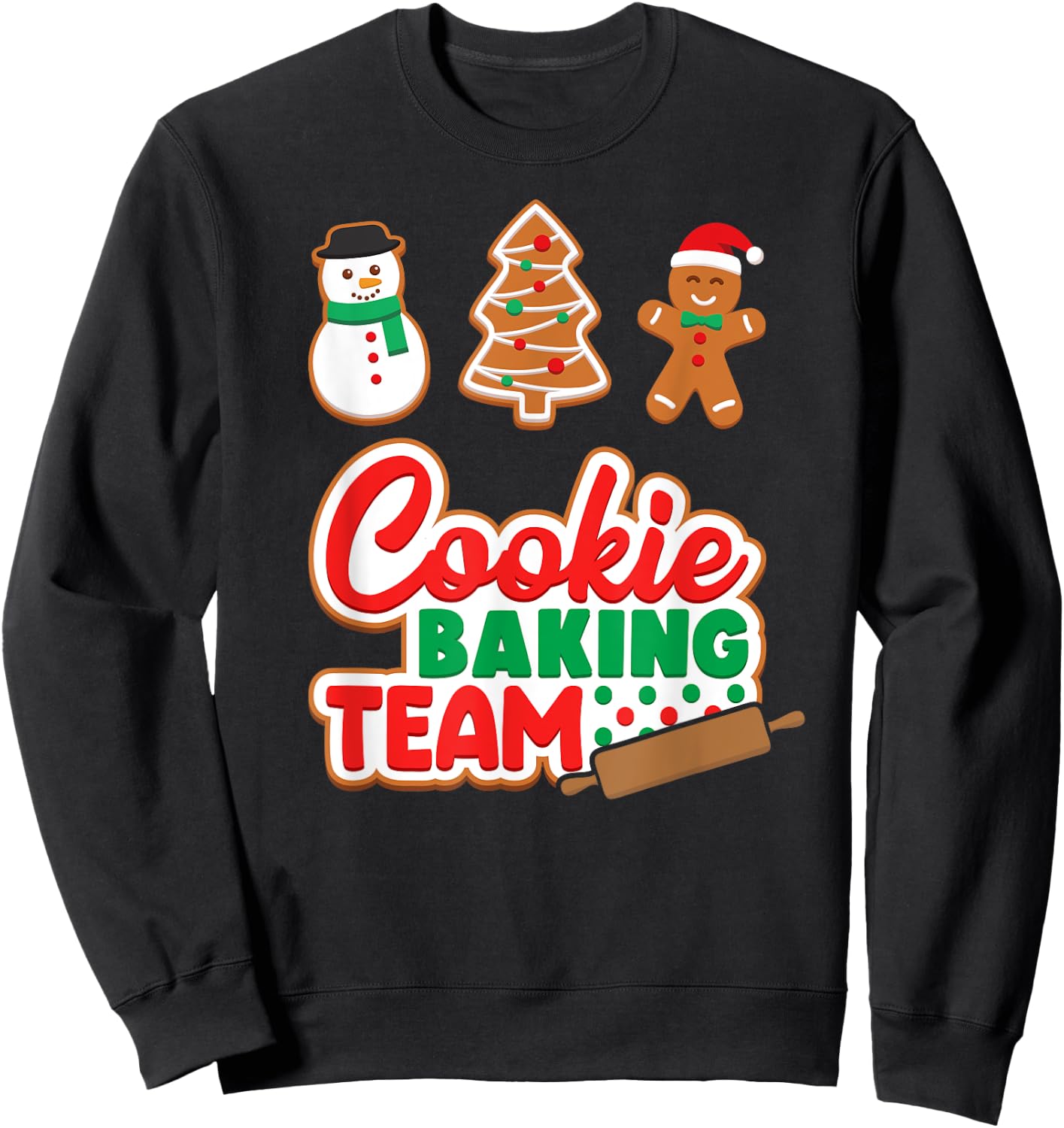 Cookie Baking Team Shirt Crew Xmas Family Matching Group Sweatshirt - Sweatshirt | Black