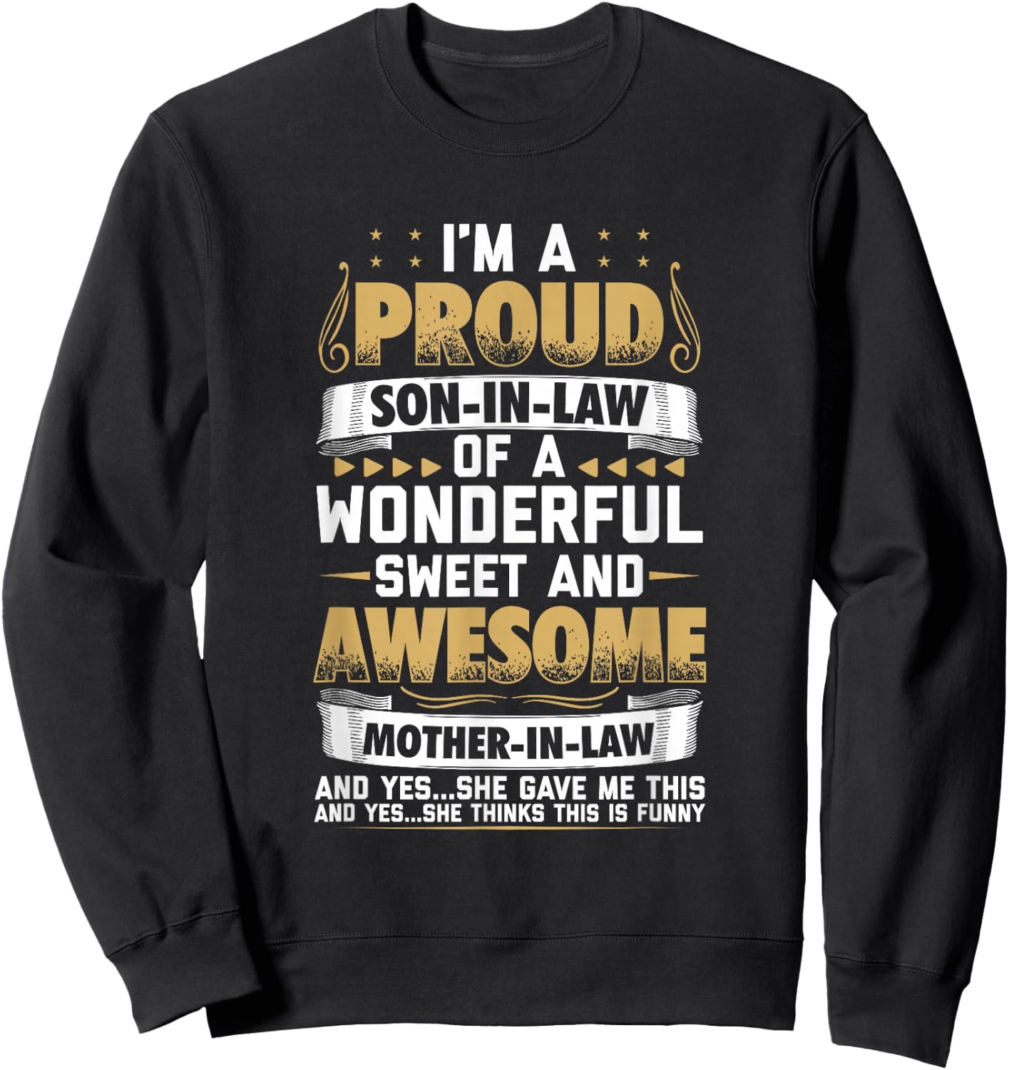Funny Son in Law from Mother in Law Sweatshirt - Sweatshirt | Black