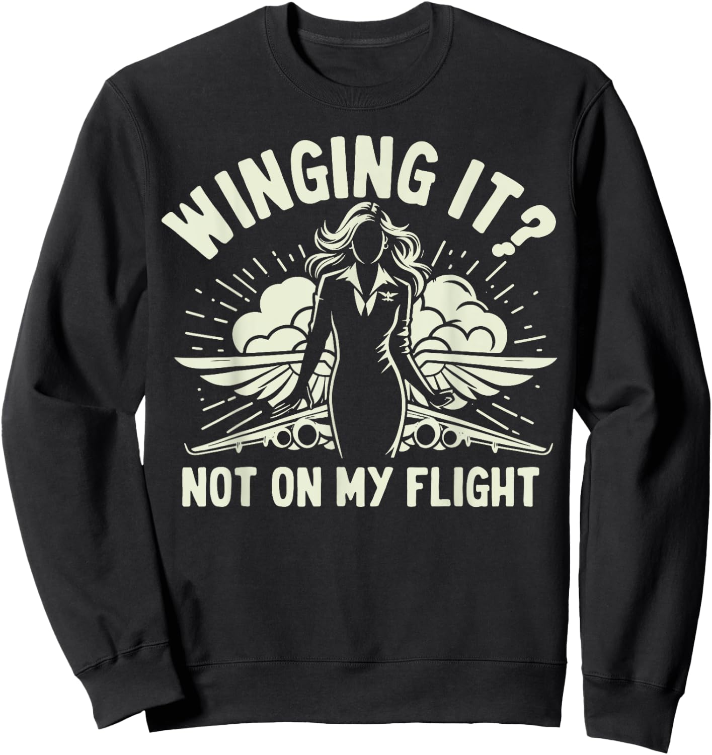 Winging it not on my Flight Attendant Sweatshirt - Sweatshirt | Black