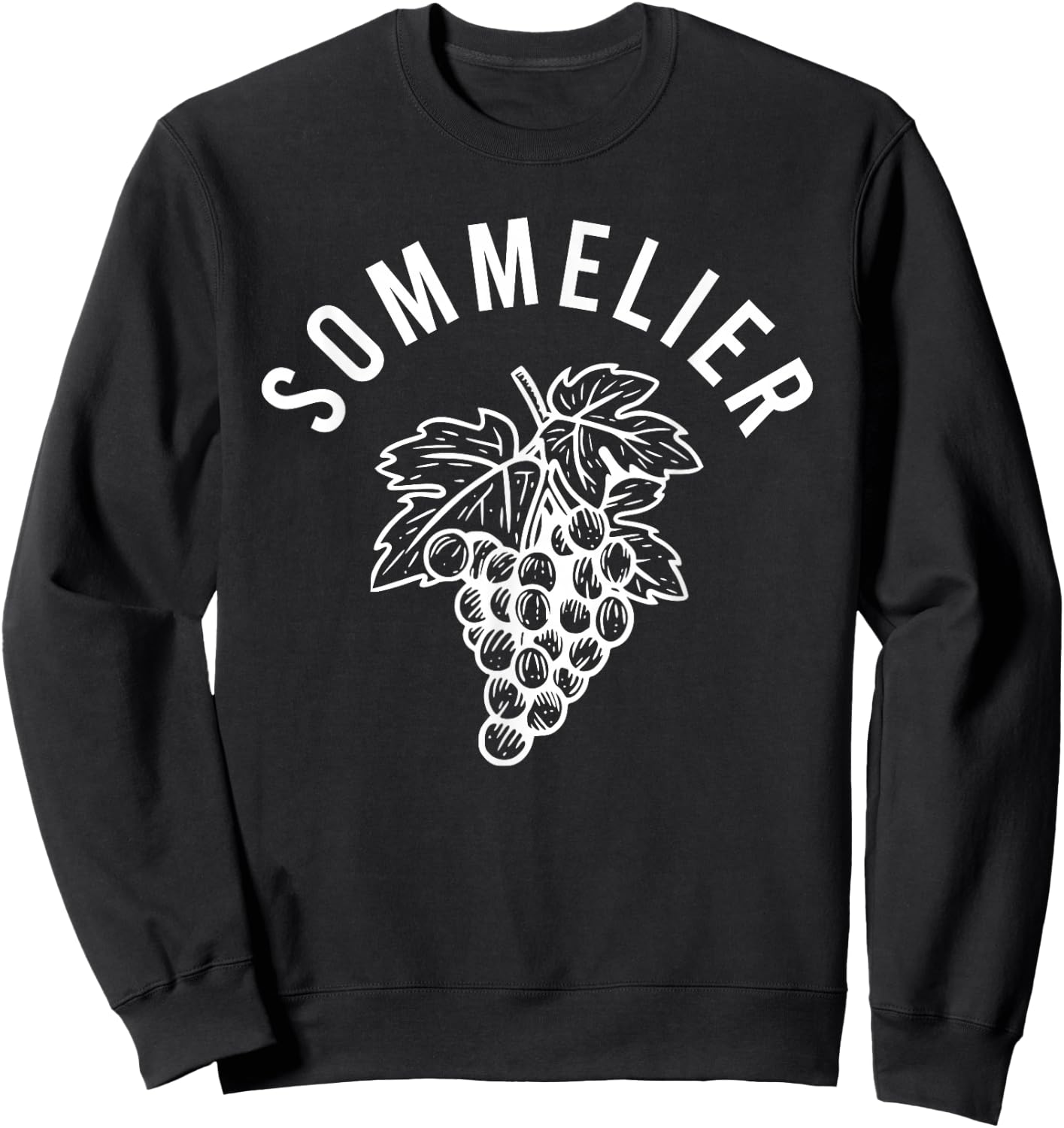 Sommelier Grapes Wine Steward Waiter Restaurant Worker Sweatshirt - Sweatshirt | Black