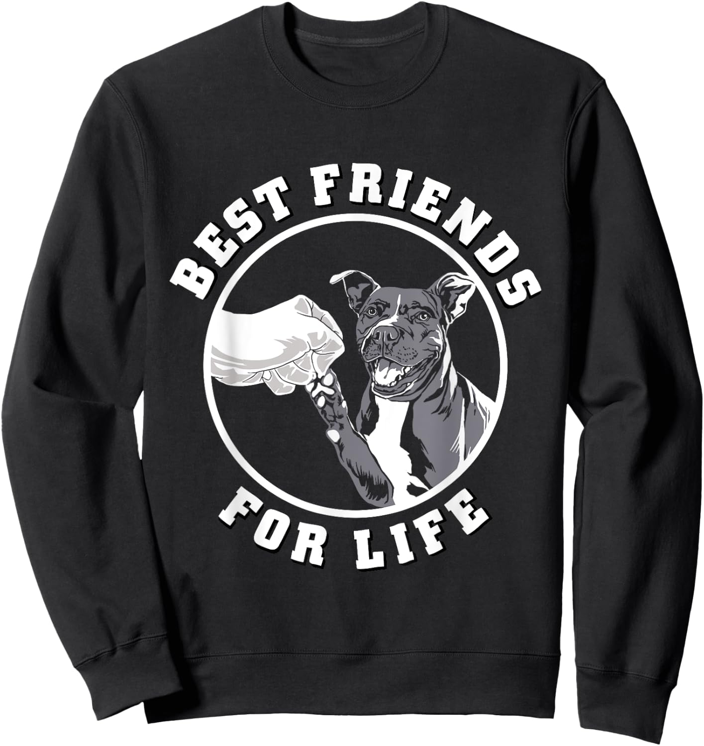 Pitbull Shirt Best Friends For Life Pet Dog Pit Bull Lover Sweatshirt - Sweatshirt | Black