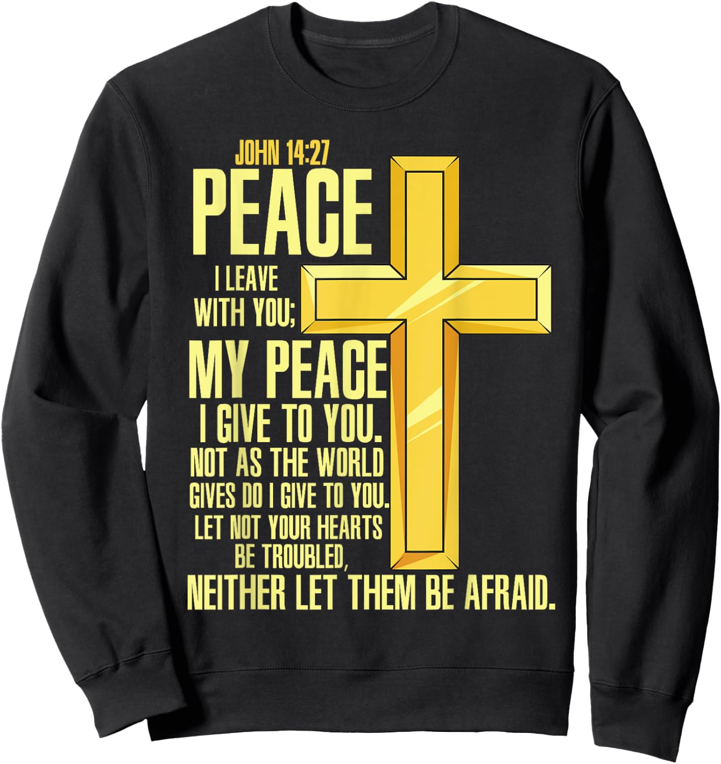 Cross - Bible Verse John 14:27 - Church Sweatshirt - Sweatshirt | Black