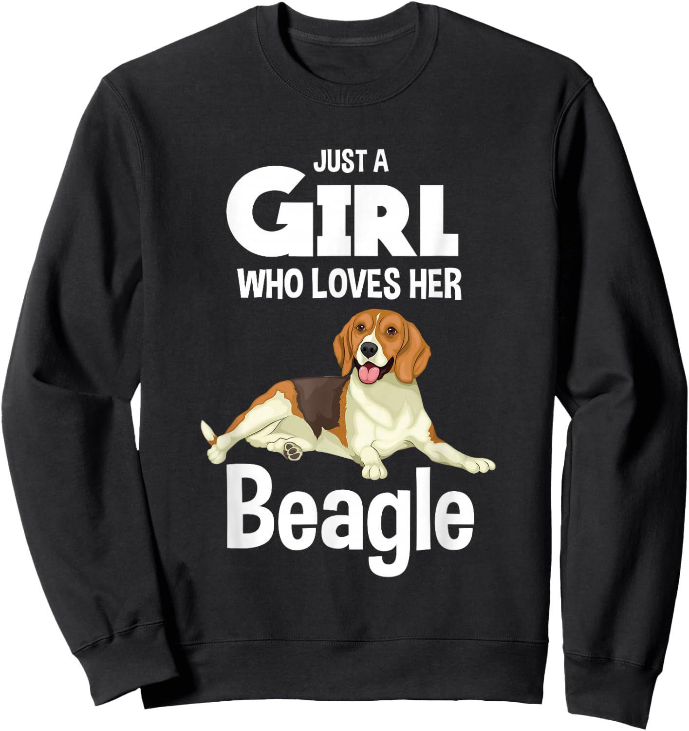 Just A Girl Who Loves Her Beagle Dog Clothes Gift Beagle Sweatshirt - Sweatshirt | Black