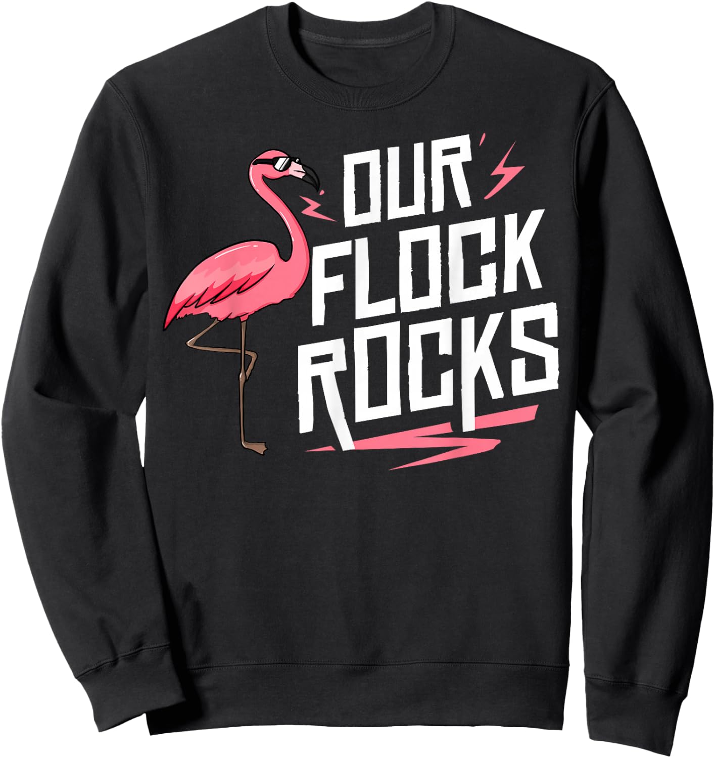 Our Flock Rocks Gift Pink Flamingo Women Men Sweatshirt - Sweatshirt | Black
