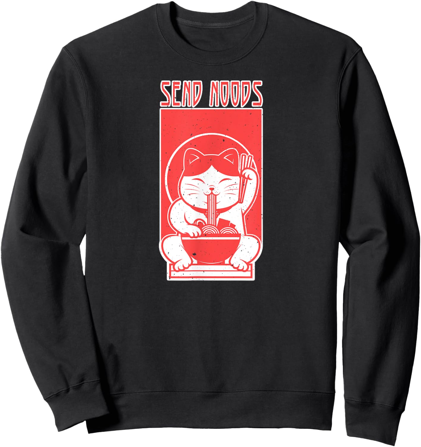 Funny Send Noods Lucky Cat Eating Ramen Noodles Distressed Sweatshirt - Sweatshirt | Black