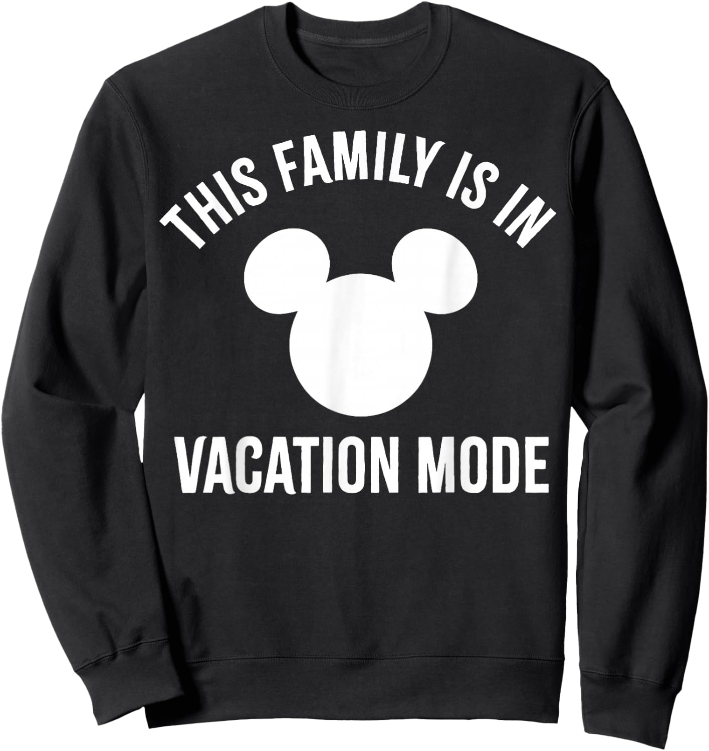 Disney Mickey and Friends This Family is in Vacation Mode Small Sweatshirt - Sweatshirt | Black