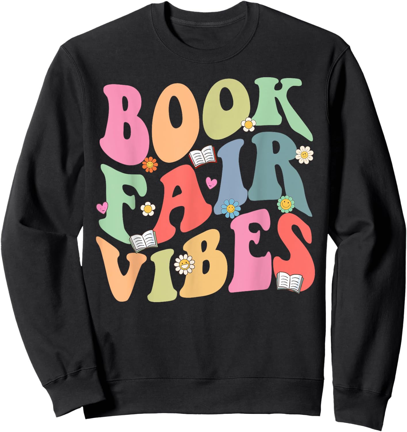 Library Book Fair Vibe Groovy Retro School Reading Nostalgic Sweatshirt - Sweatshirt | Black