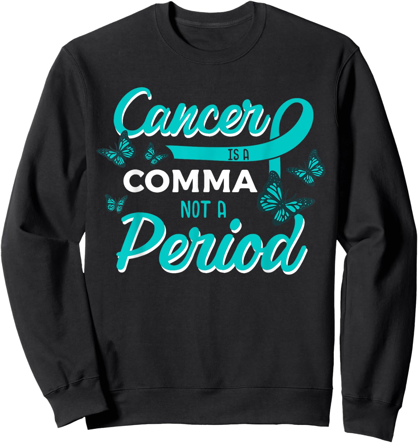 Ovarian Cancer Butterfly Teal Ribbon Gynecology Carcinoma Sweatshirt - Sweatshirt | Black