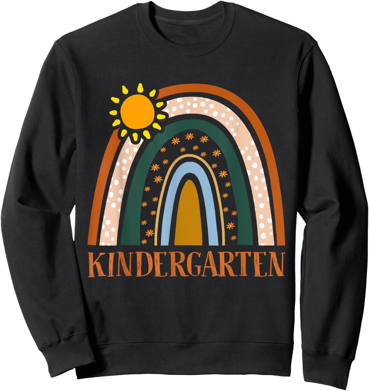 Kindergarten Teacher Students Rainbow Back School Cute Gift Sweatshirt - Sweatshirt | Black