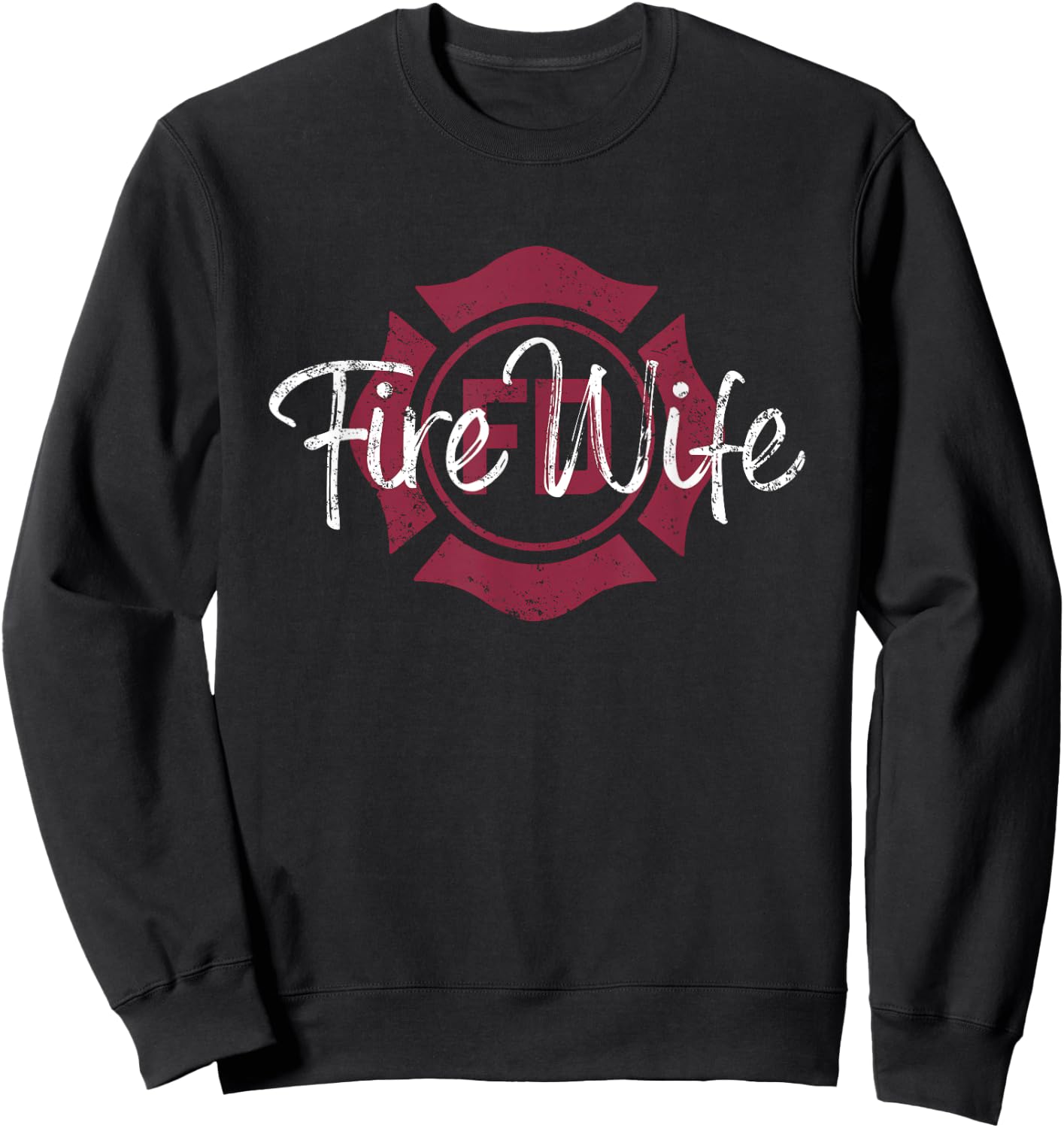 Firefighters Wife, Fireman Wife, Firefighter Wife Sweatshirt - Sweatshirt | Black