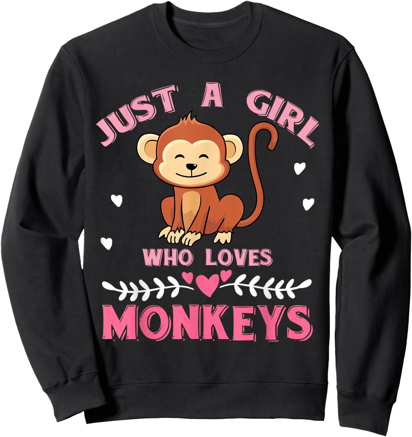 Just A Girl Who Loves Monkeys Monkey Sweatshirt - Sweatshirt | Black