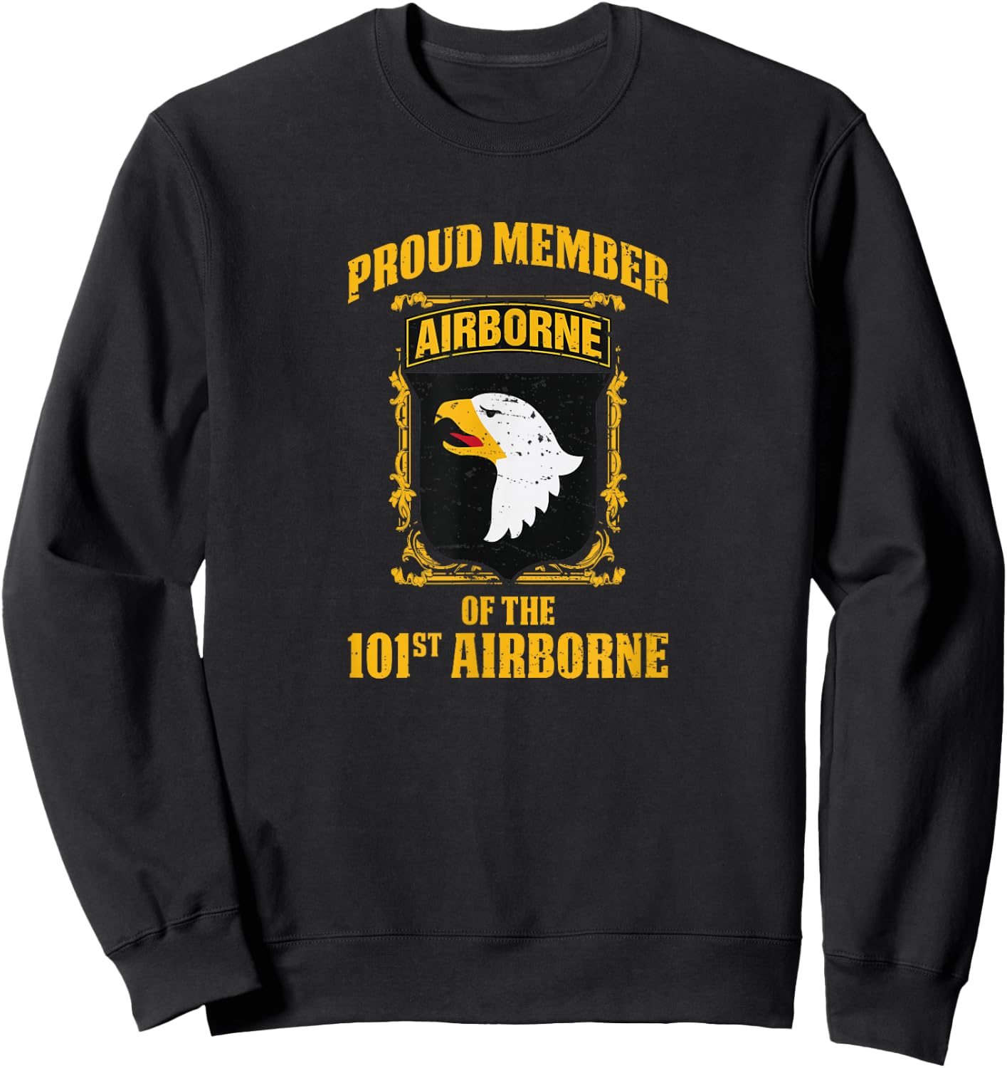 Airborne Shirt - Proud Member the 101st Airborne Sweatshirt - Sweatshirt | Black