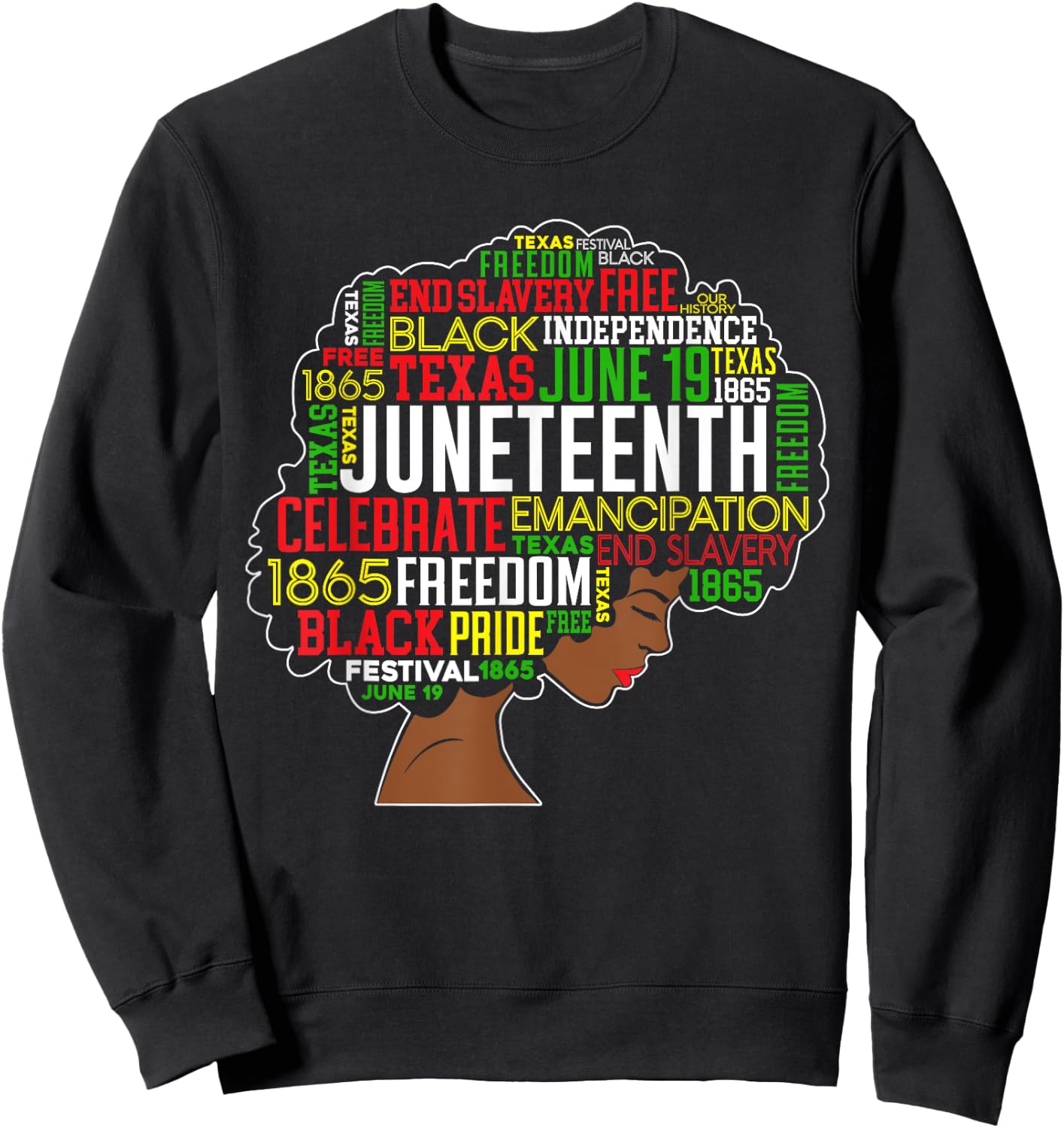 Juneteenth Word Cloud Black Freedom Black History Month Sweatshirt - Sweatshirt | Black