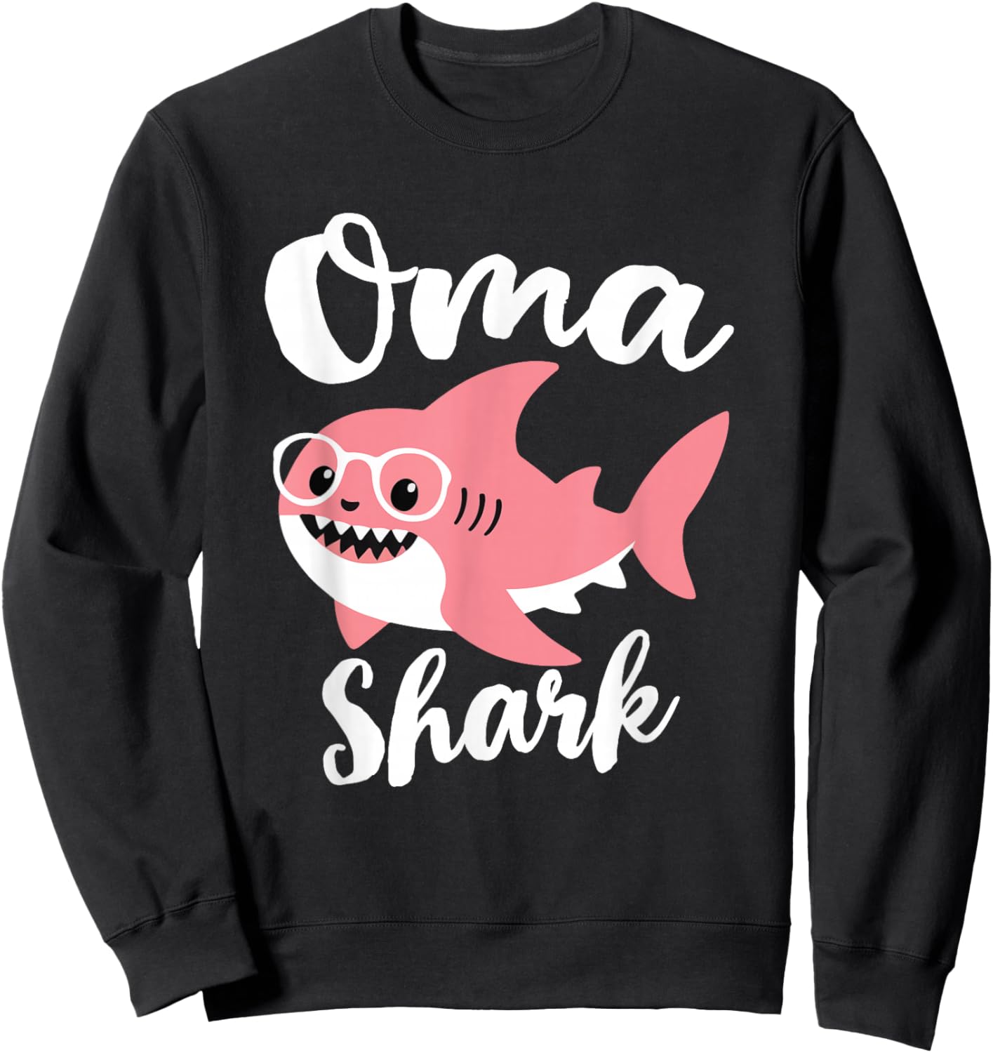 Oma Shark Mother's Day Grandma Funny Sweatshirt - Sweatshirt | Black