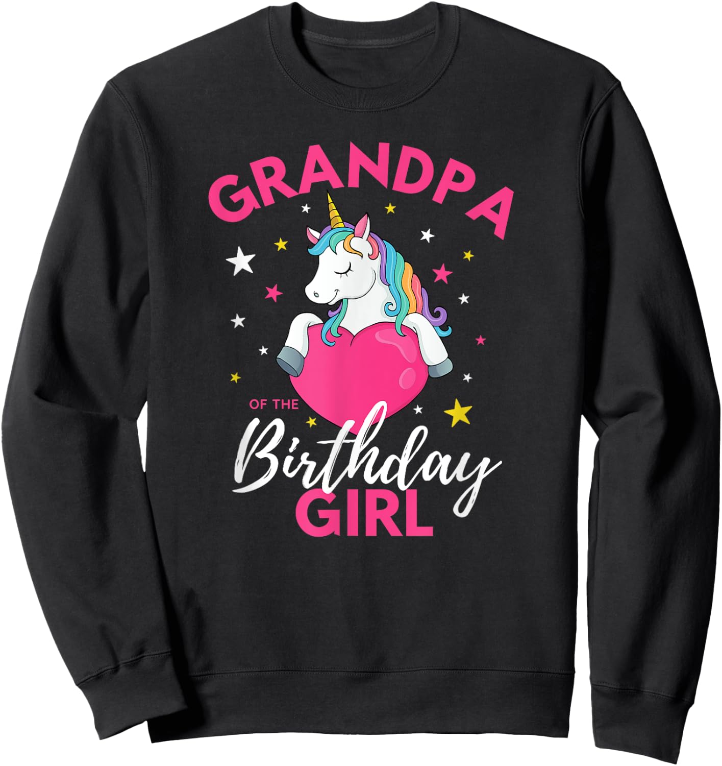 Grandpa Of The Birthday Girl Unicorn Sweatshirt - Sweatshirt | Black