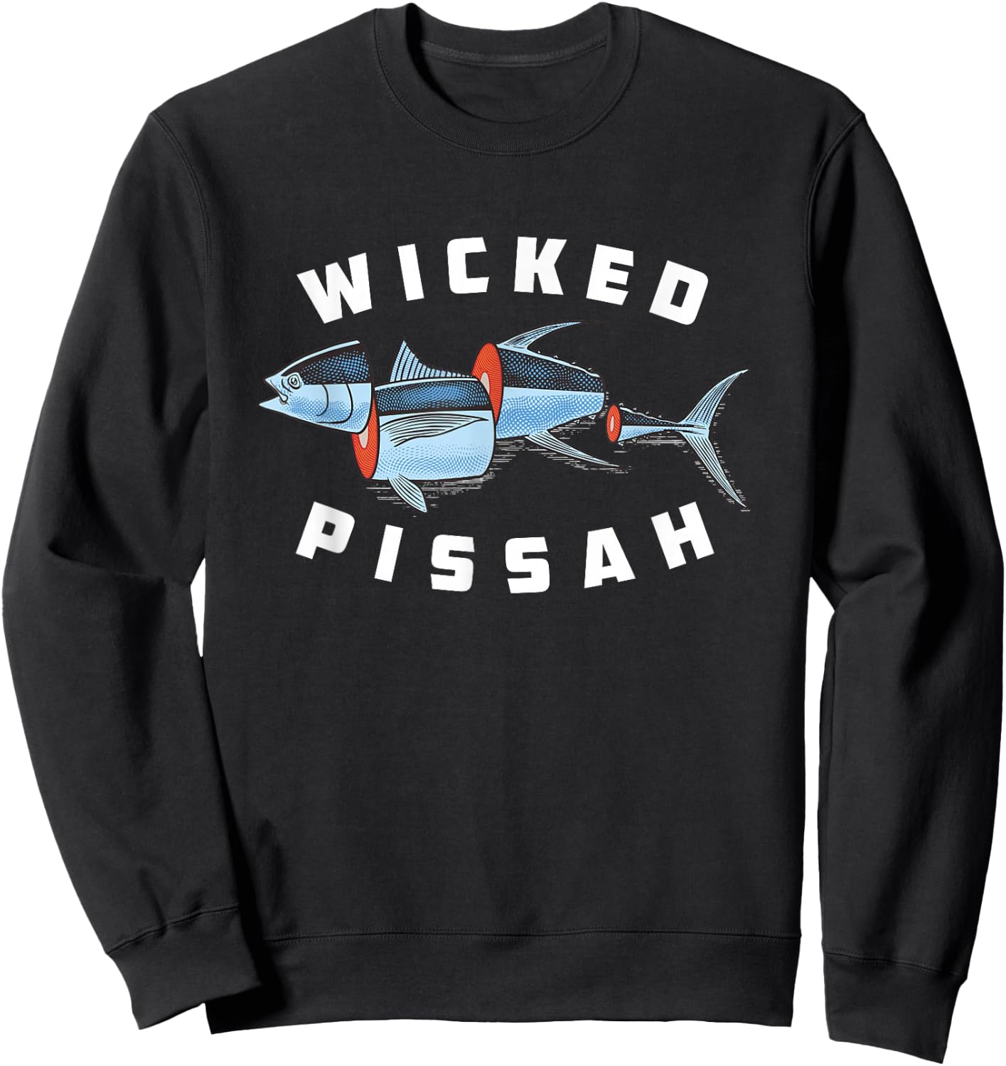 Tuna Fish Wicked Pissah Sweatshirt - Sweatshirt | Black