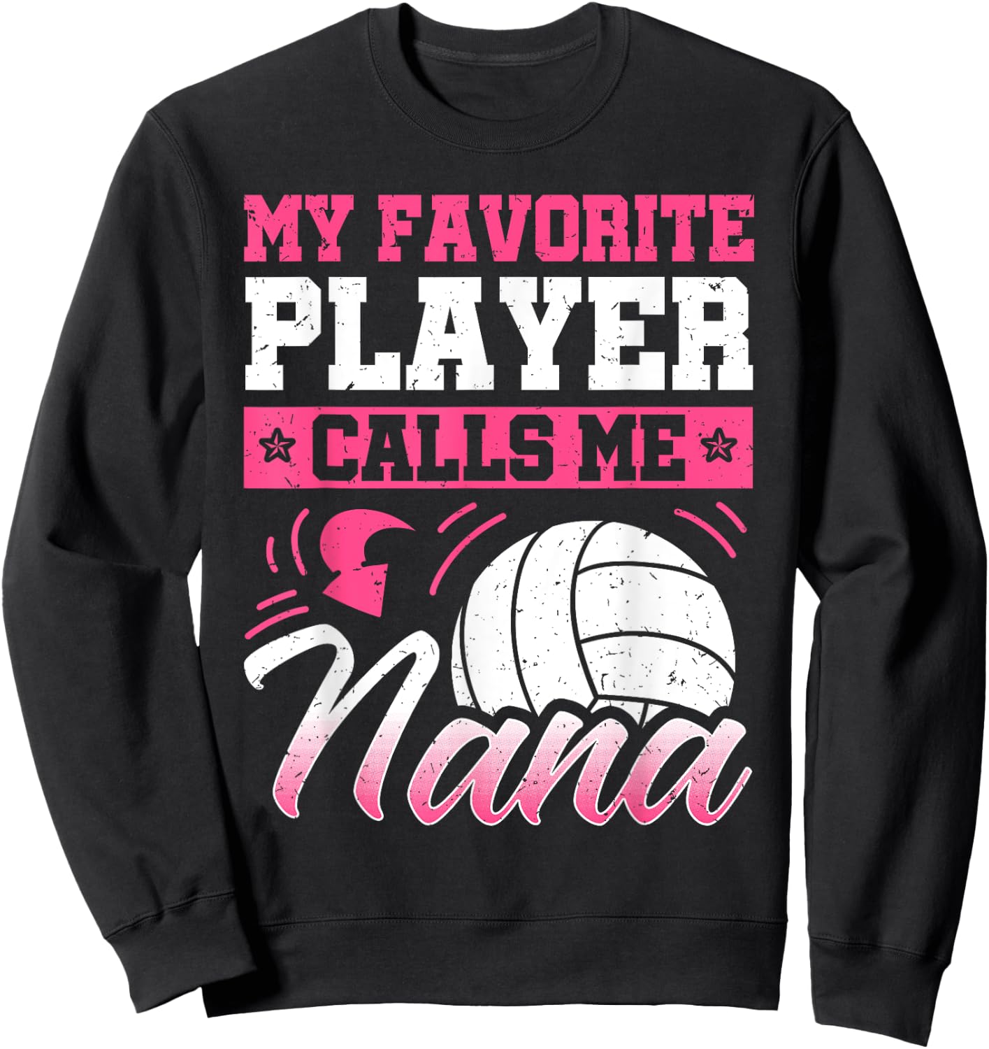 Nana Volleyball Fan Player Grandmother Team Sport Spiker Sweatshirt - Sweatshirt | Black