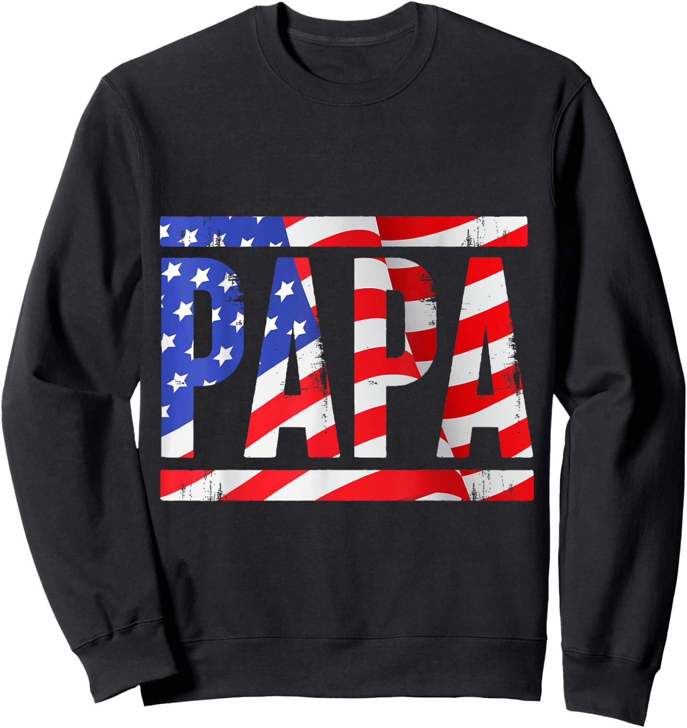 Papa US Flag Dad Men Father Sweatshirt - Sweatshirt | Black