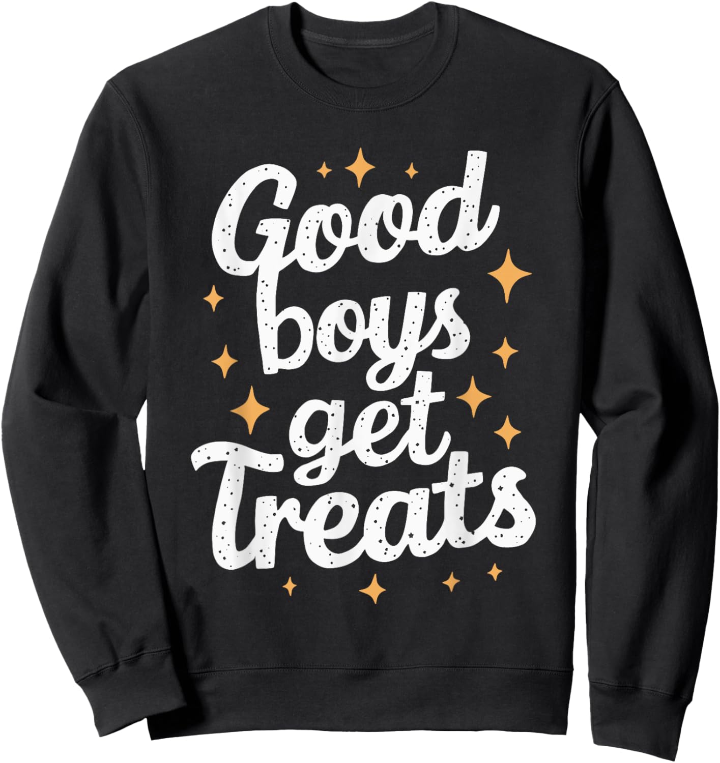 Good Boys Get Treats Sweatshirt - Sweatshirt | Black