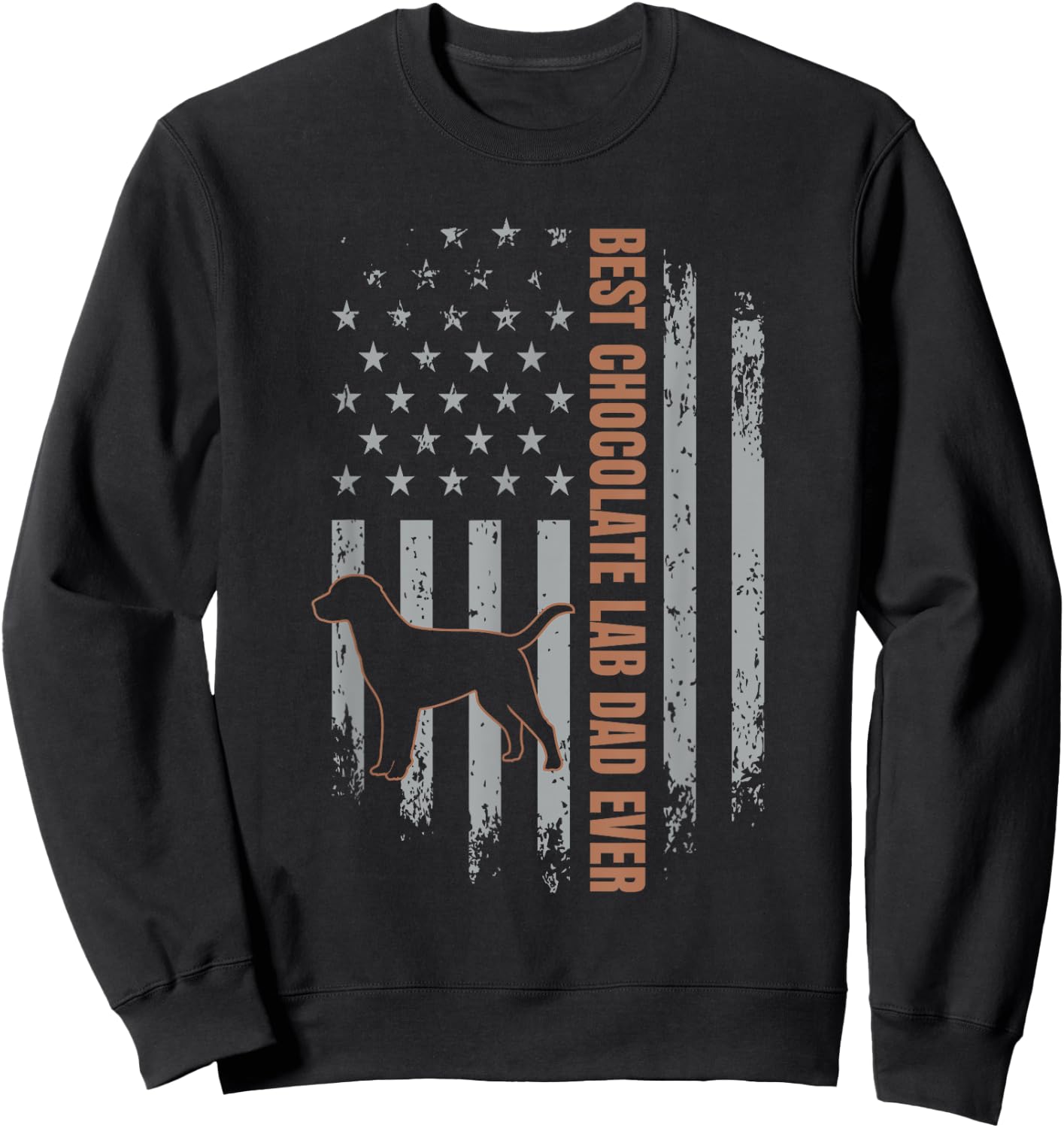 Chocolate Lab Dad American Flag Brown Labrador Retriever Sweatshirt - Sweatshirt | Black