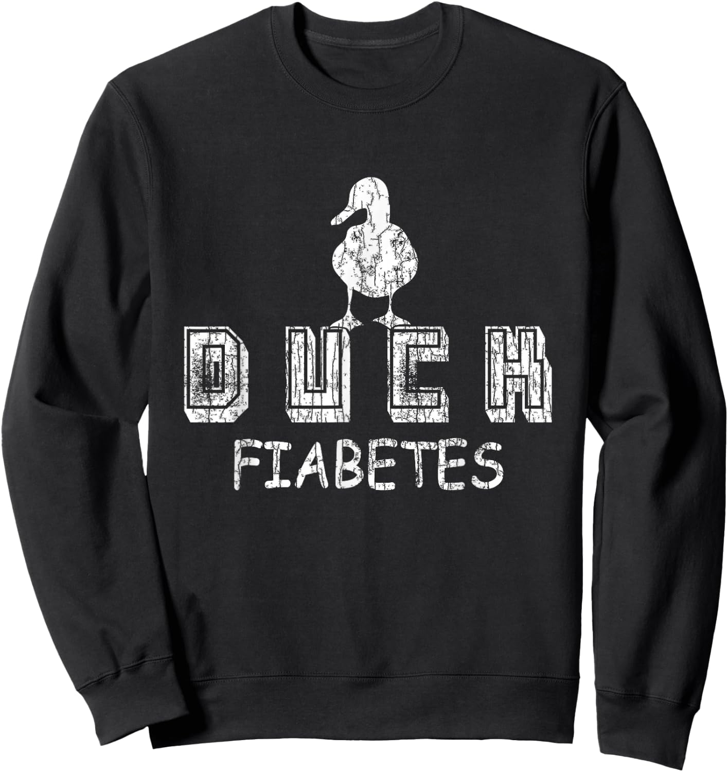 Duck Fiabetes Funny Diabetes Diabetic Graphic Sweatshirt - Sweatshirt | Black