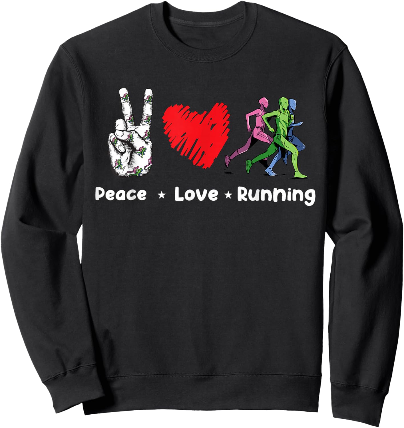Peace Love Running Birthday Gift Runner Sweatshirt - Sweatshirt | Black