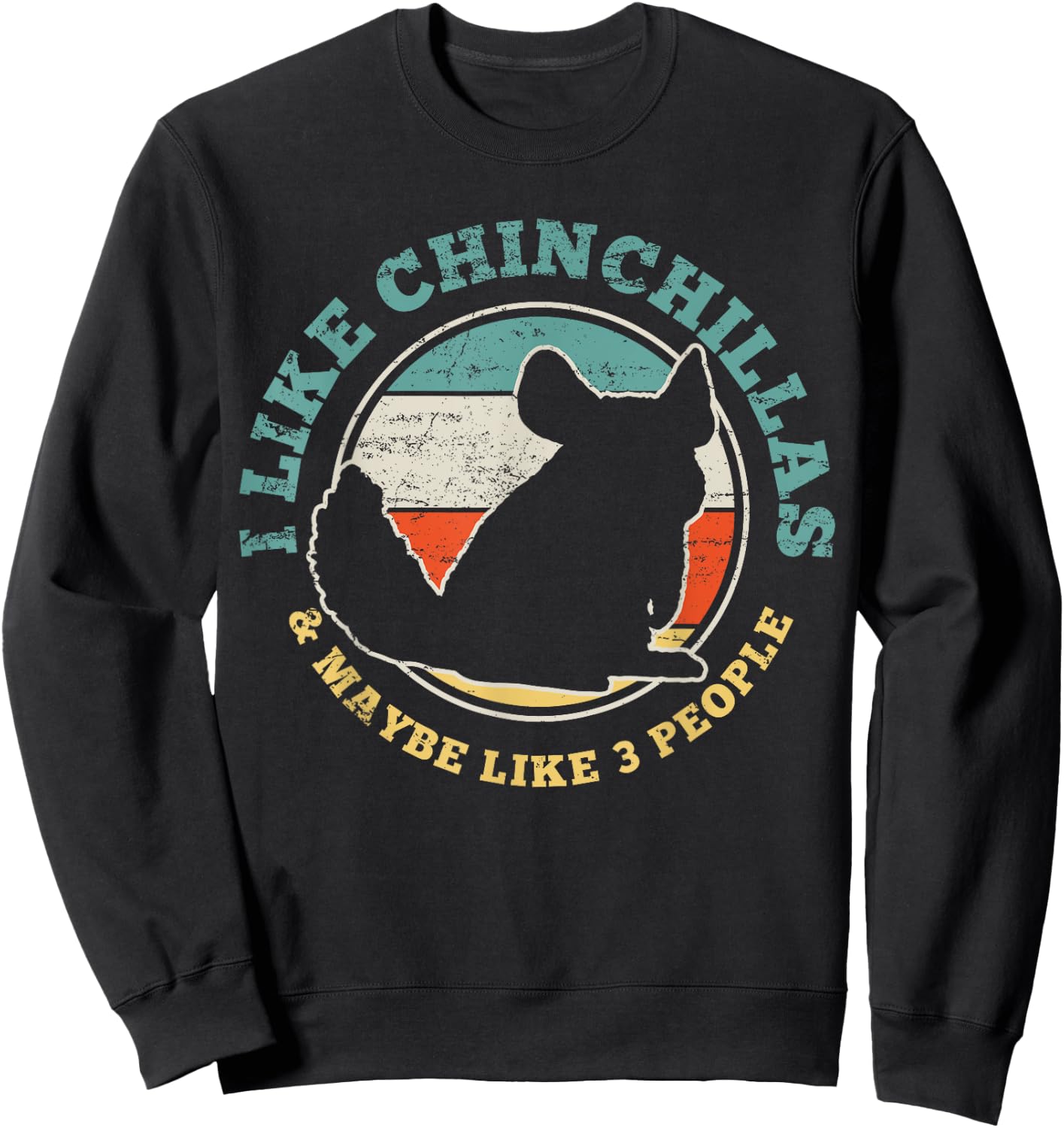 Chinchilla Funny Vintage Gift Sweatshirt - Sweatshirt | Black