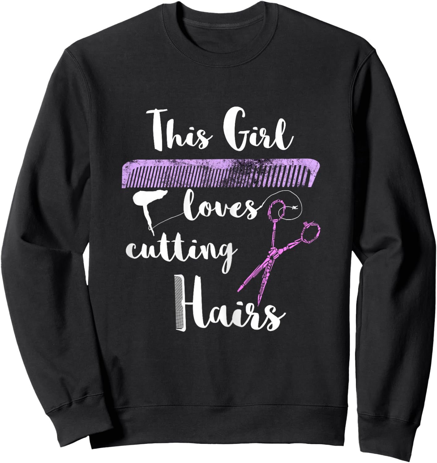This Girl Loves Cutting Hairdresser Hairdresser Salon Sweatshirt - Sweatshirt | Black