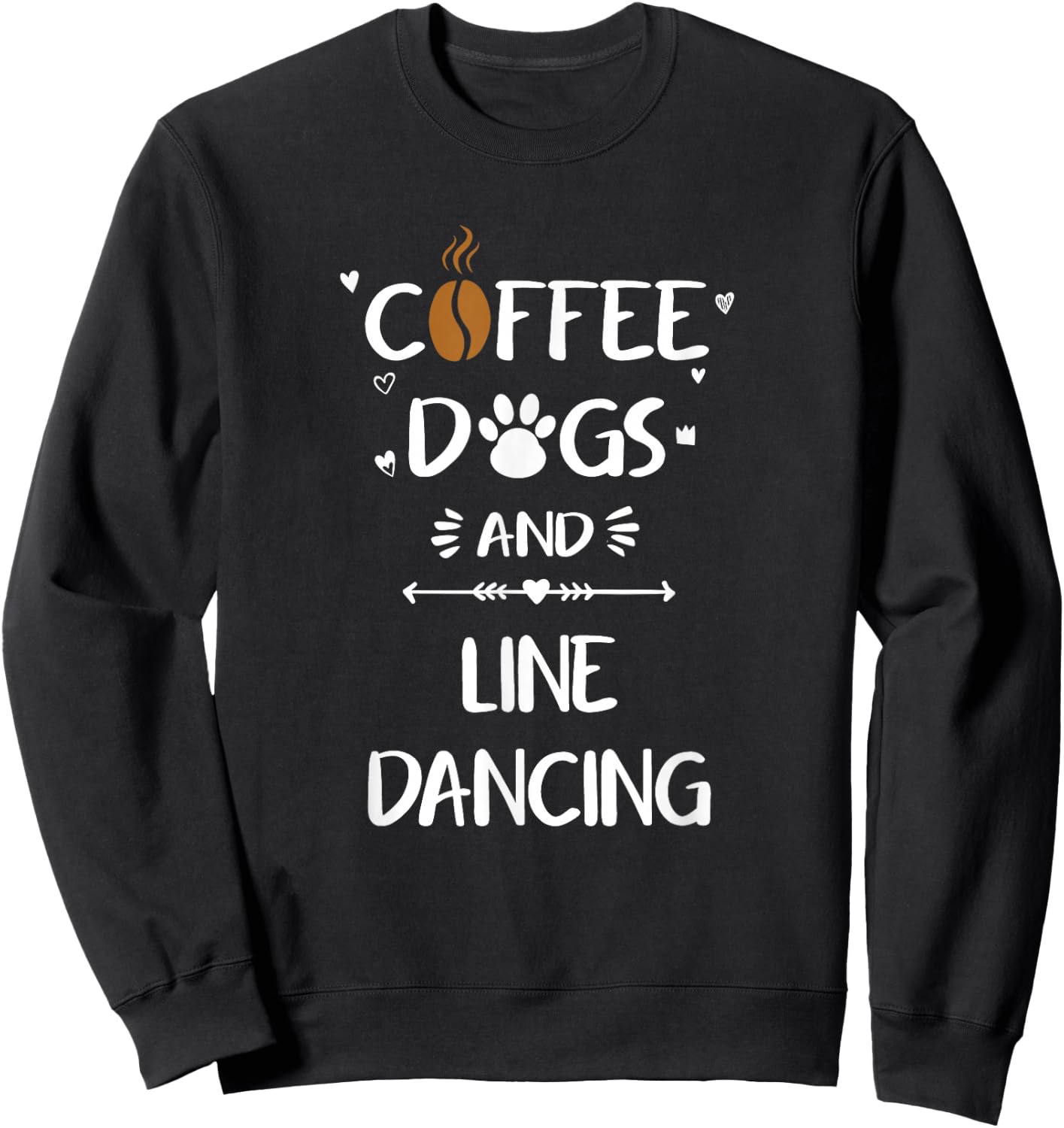 Coffee Dogs & Line Dancing Country Western Dance Sweatshirt - Sweatshirt | Black