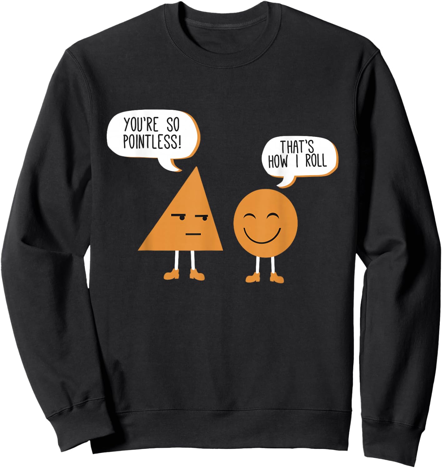 Math Graphic Funny Figures And Shapes You're So Pointless Sweatshirt - Sweatshirt | Black